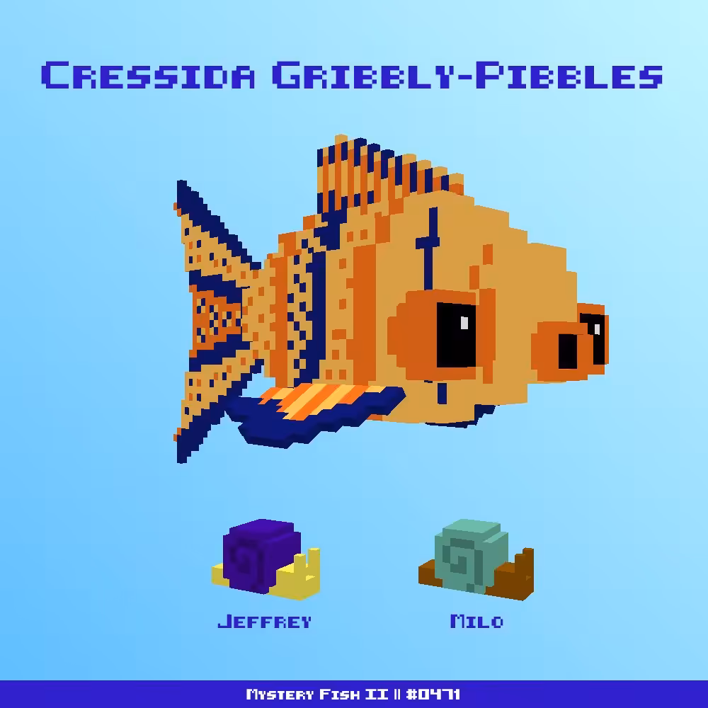 Cressida Gribbly-Pibbles :: Mystery Fish 0471/1000 