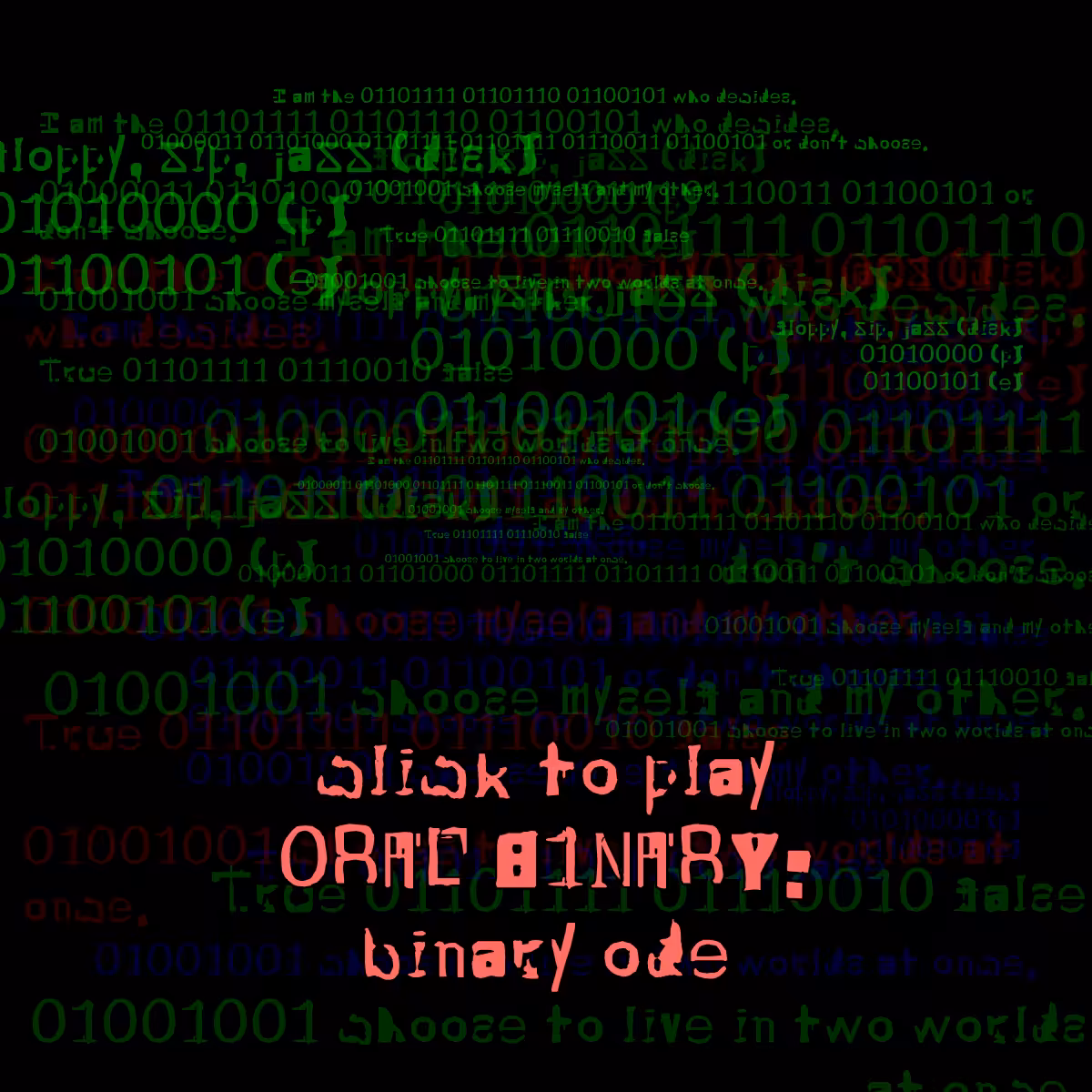 0RAL B1NARY: “BINARY ODE” #210