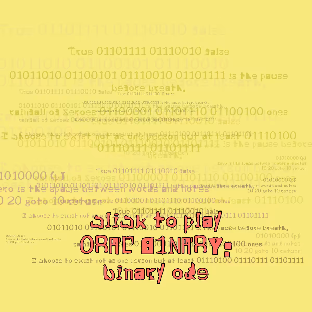0RAL B1NARY: “BINARY ODE” #29