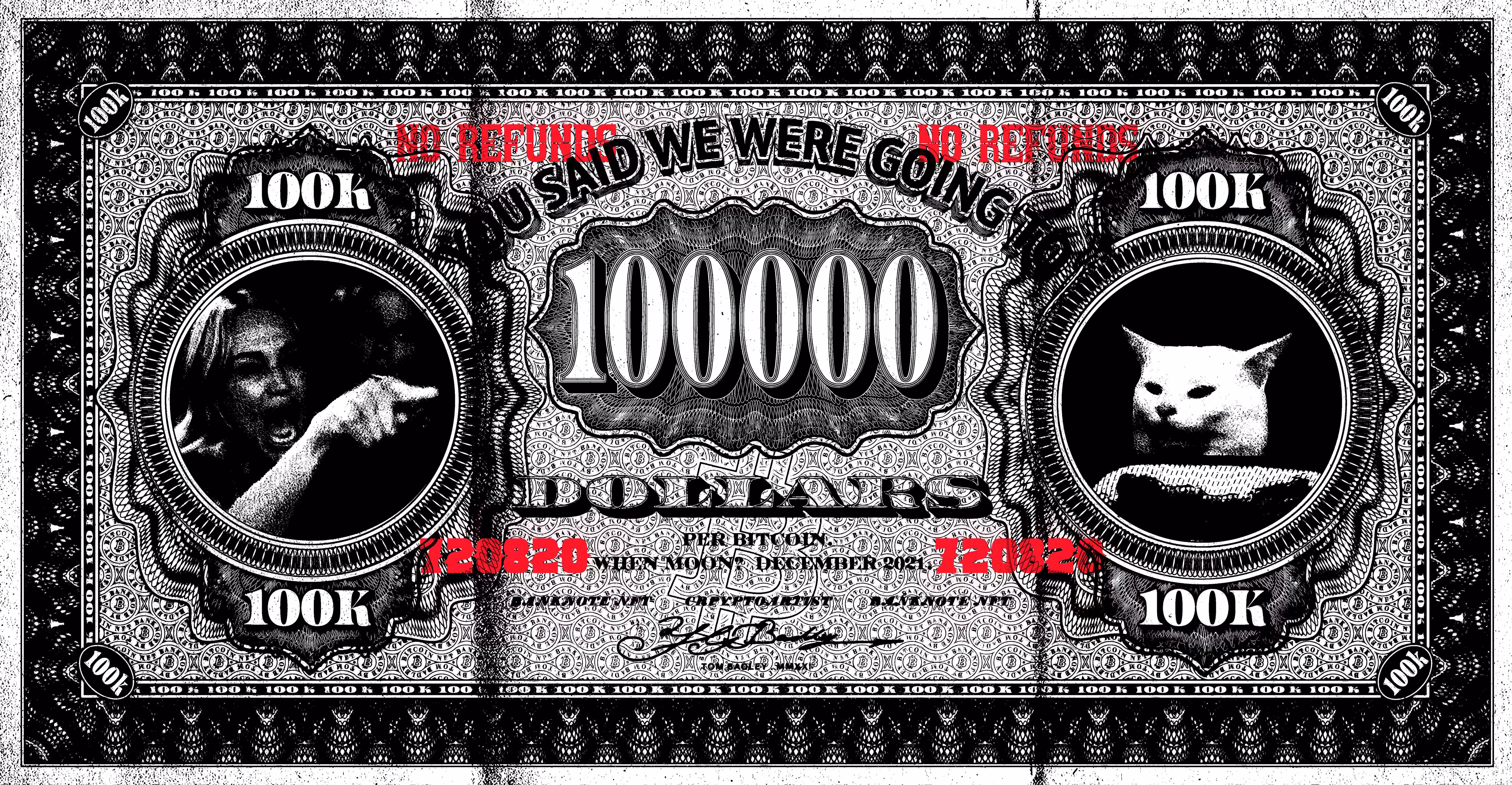 YOU SAID WE WERE GOING TO ONE HUNDRED THOUSAND DOLLARS! NO.720820