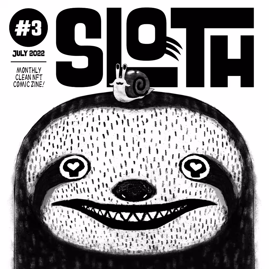 SLOTH #3 - July 2022