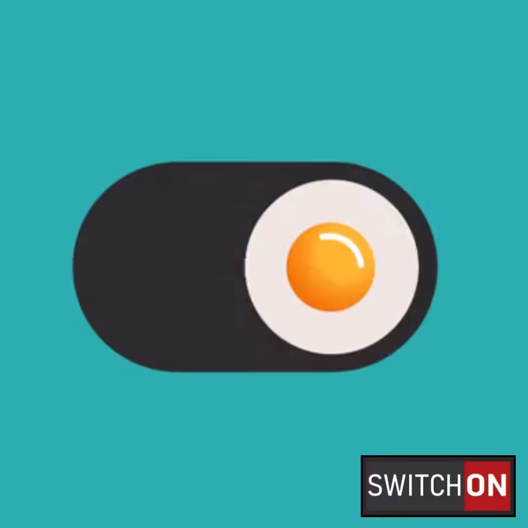 Switch ON