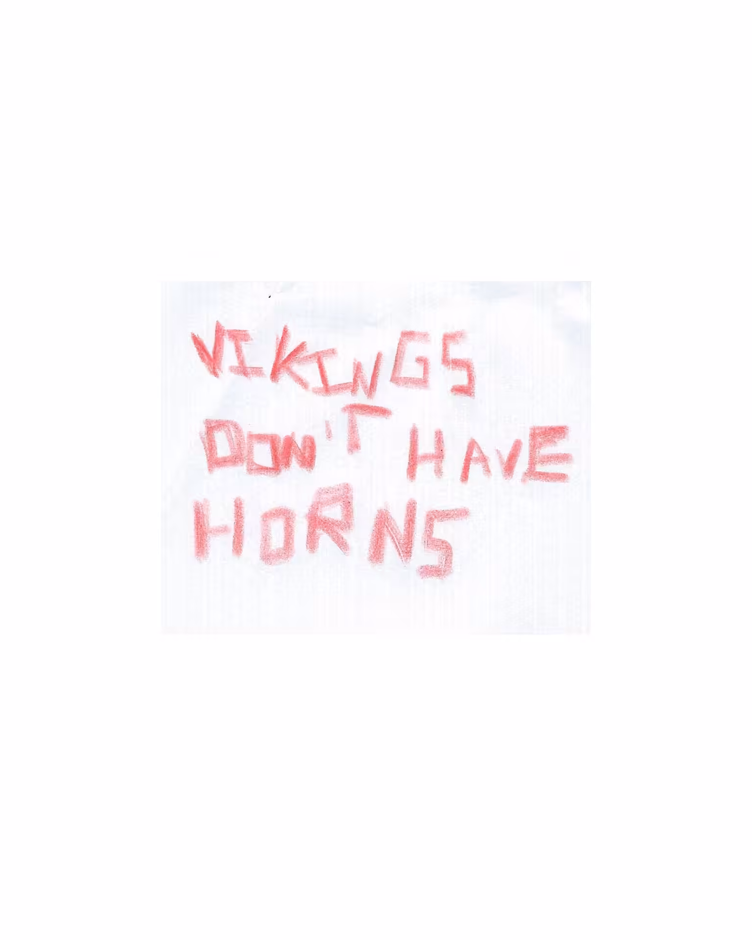Vikings Don't Have Horns