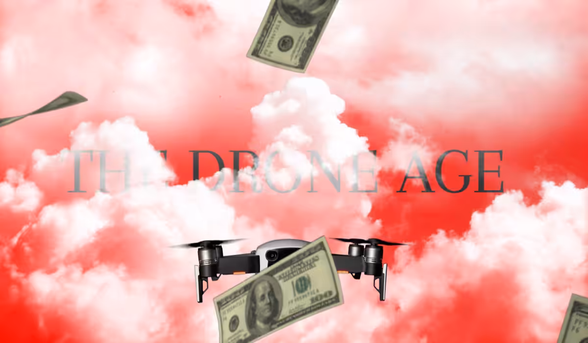 The Drone Age
