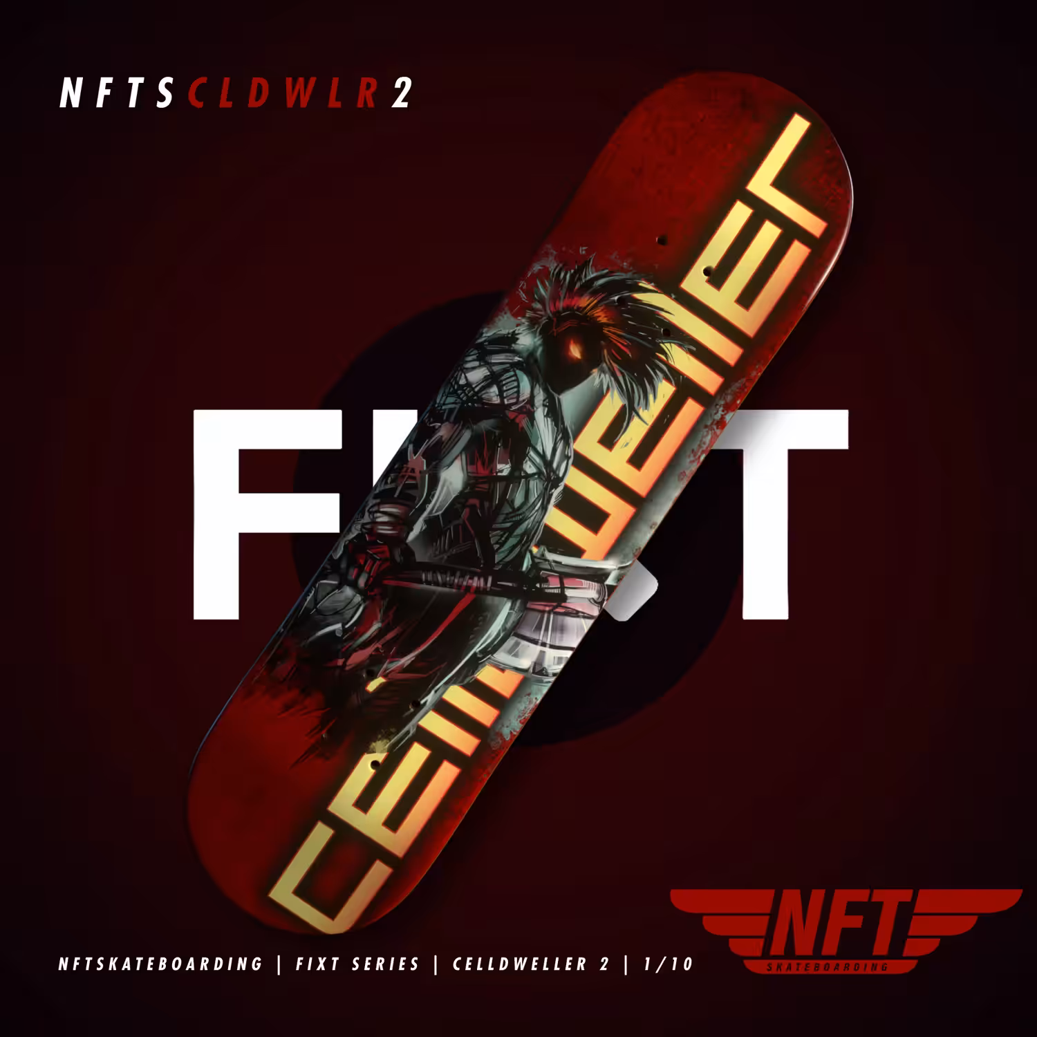 NFTSkateboarding: NFTSCLDWLR2 Celldweller 2