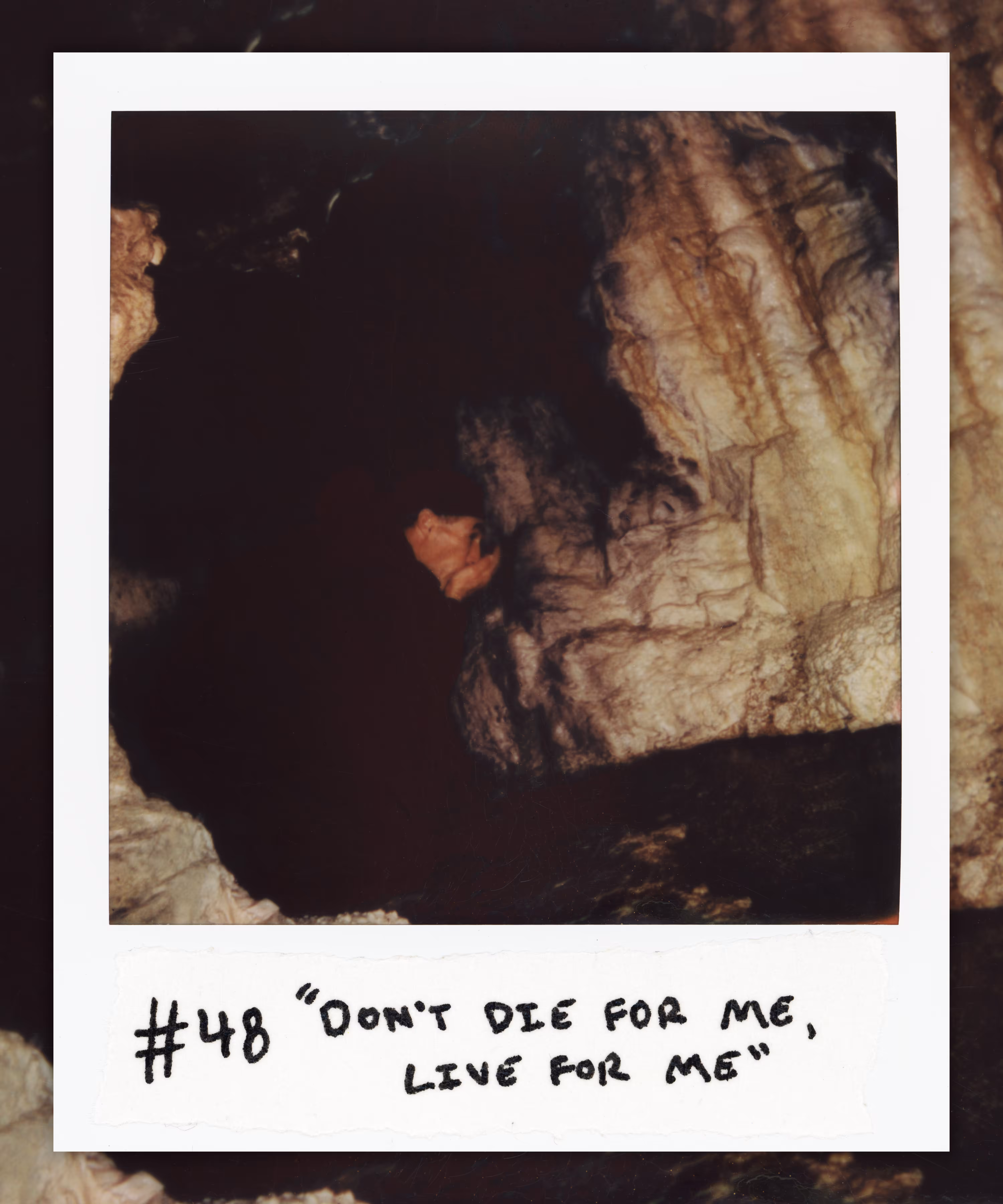 #48 "DON'T DIE FOR ME, LIVE FOR ME"