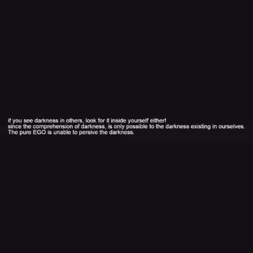 if you see darkness ...