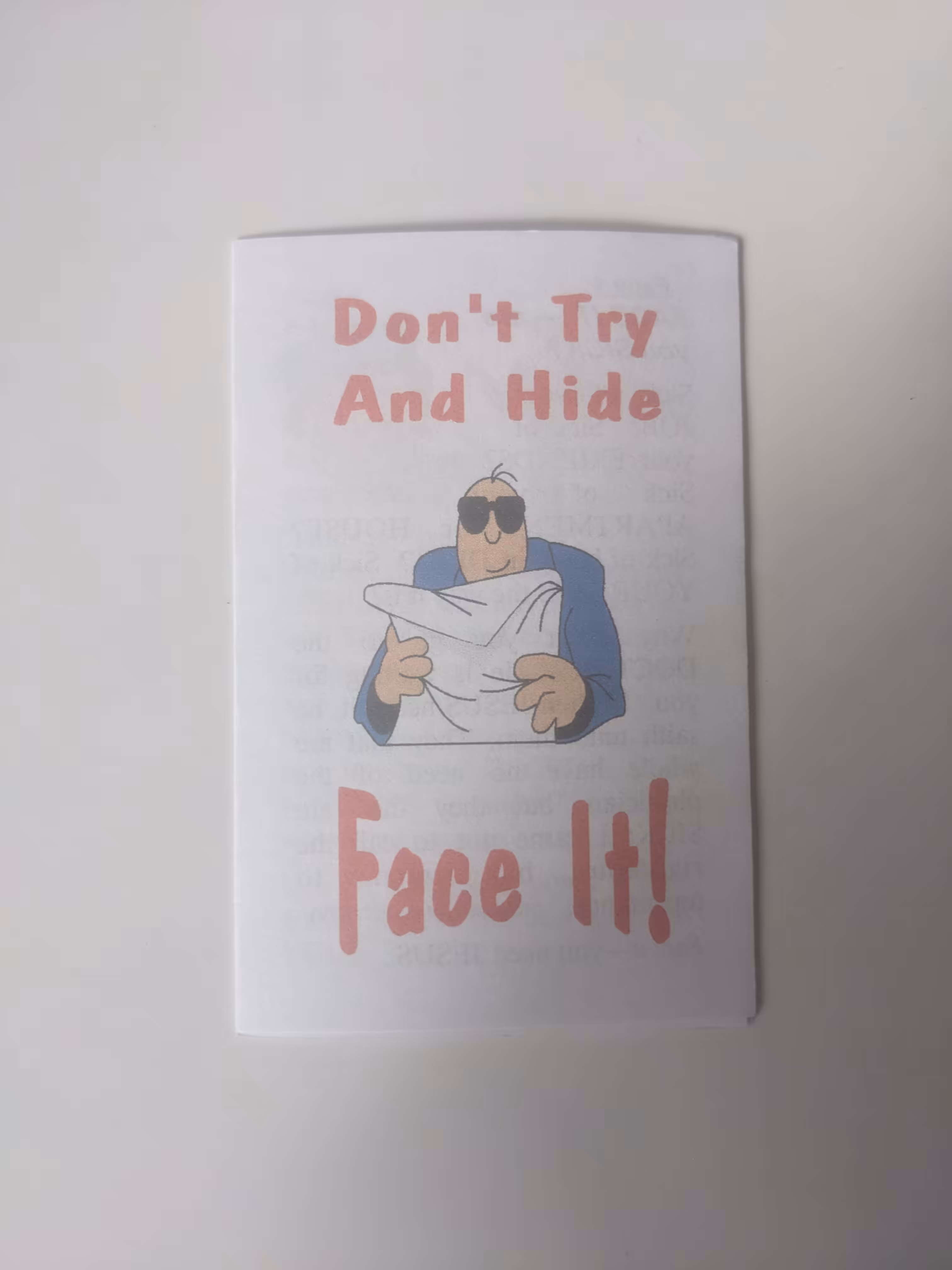 Subway Jesus Pamphlets: Don't Try And Hide Face It!