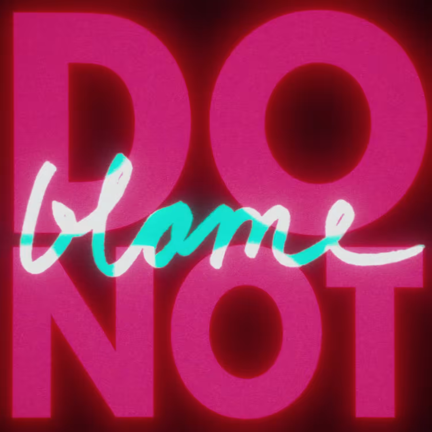 Do not blame