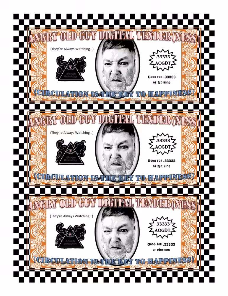 Angry Old Guy Digital Tender - Three Thirds of Nothing (Uncut Sheet)