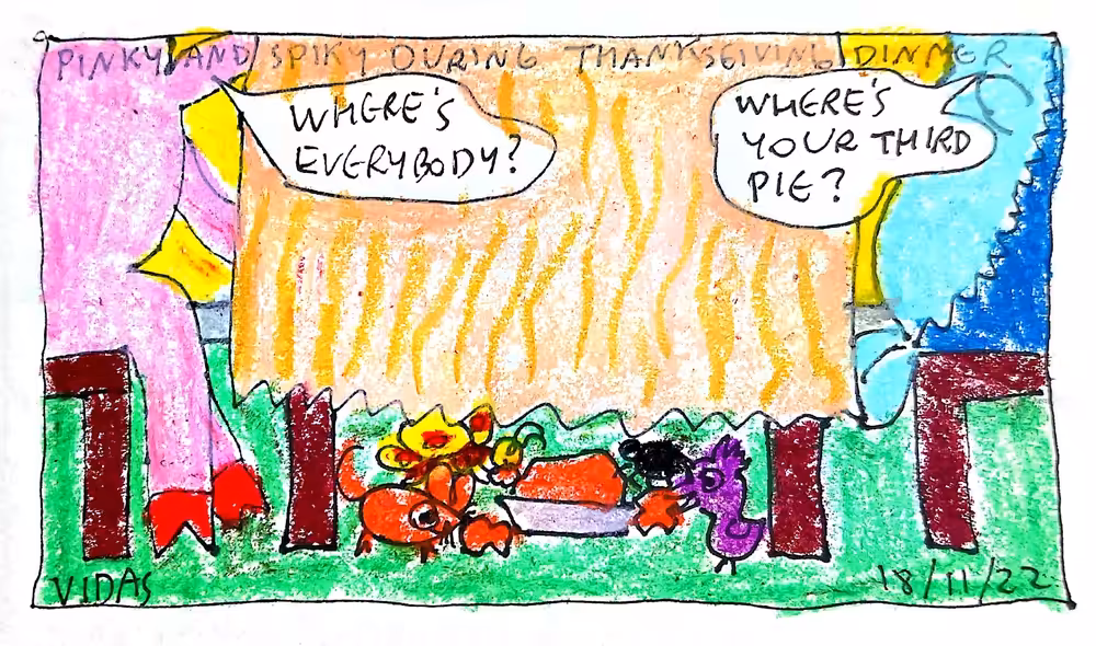 Pinky And Spiky During Thanksgiving Dinner