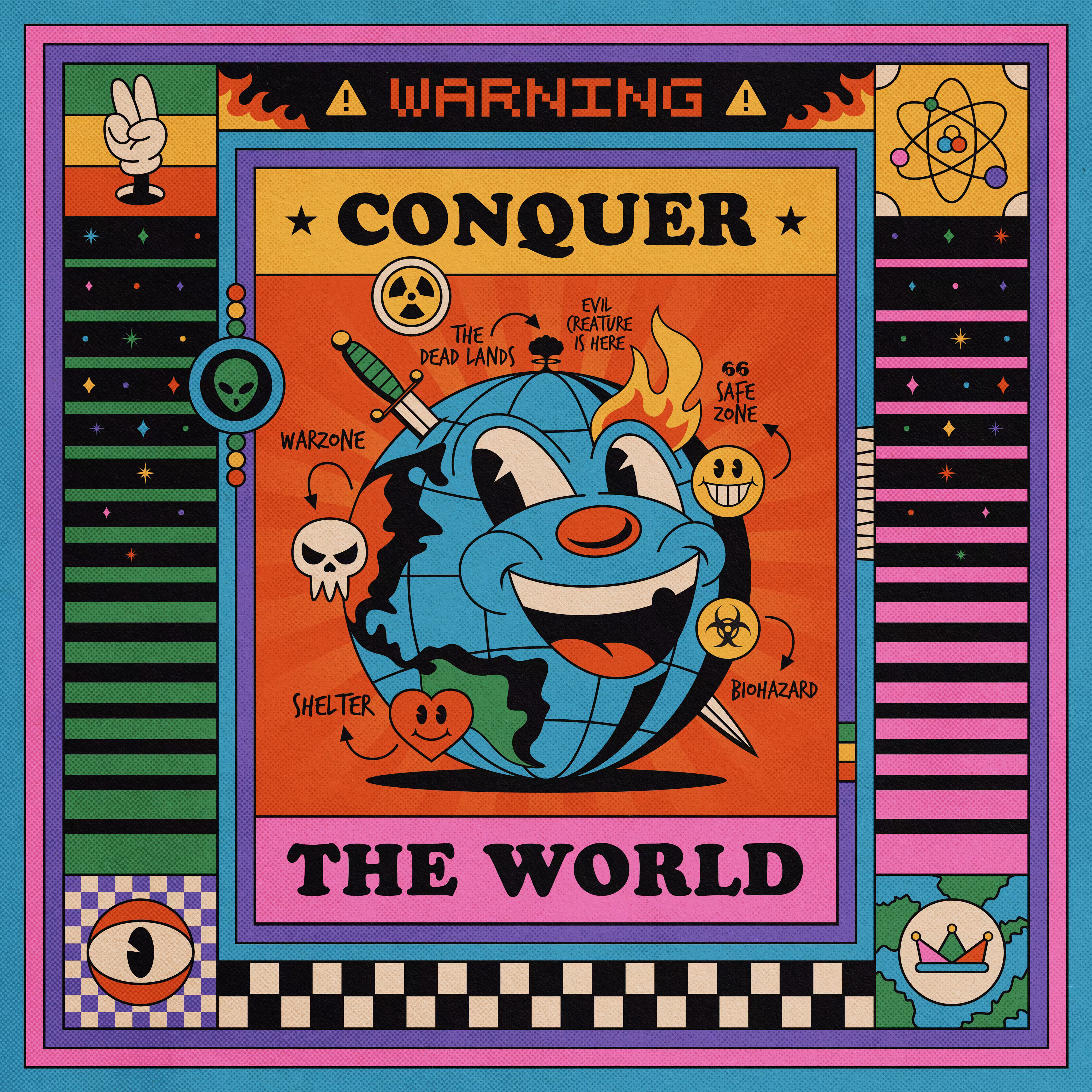 CONQUER THE WORLD