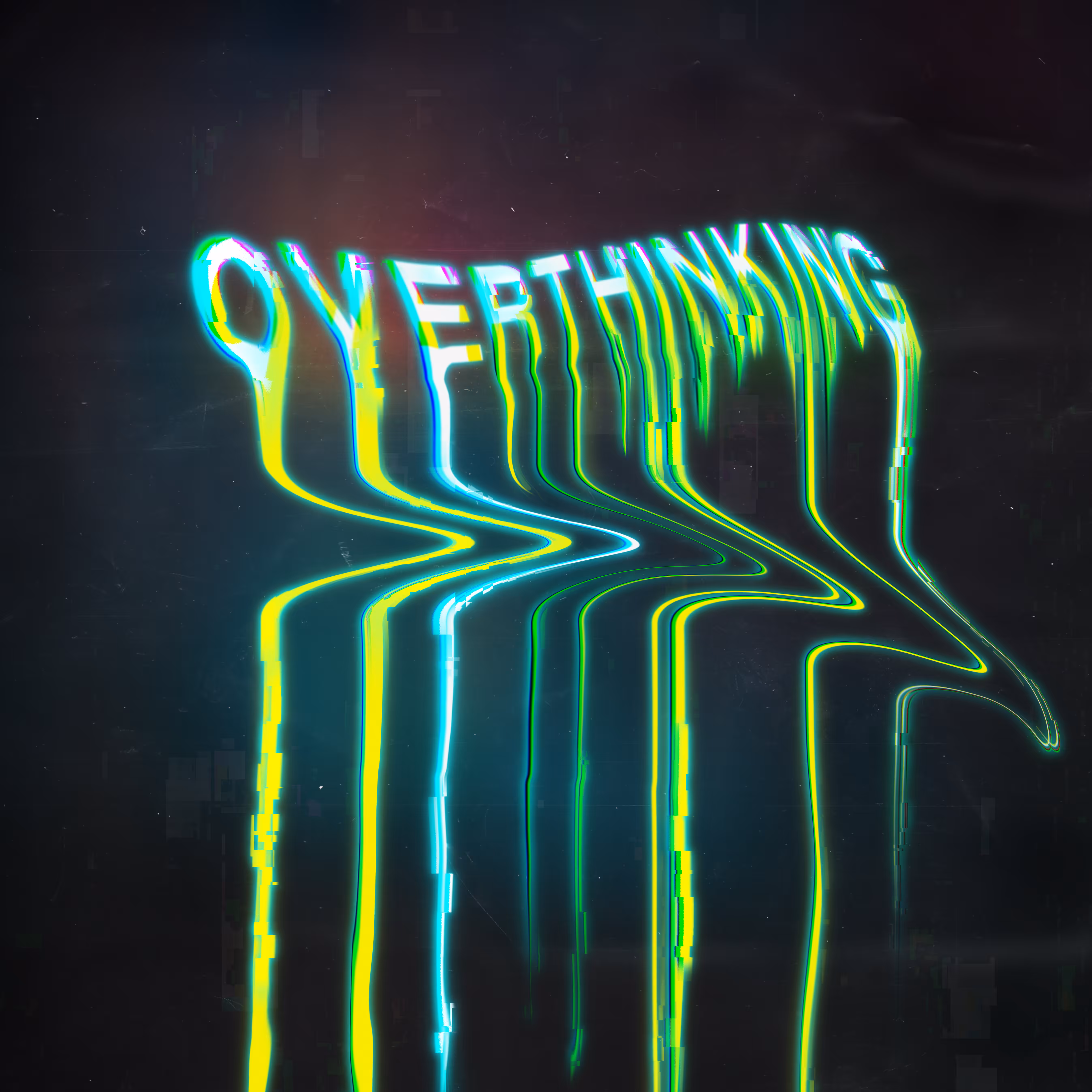 OVERTHINKING