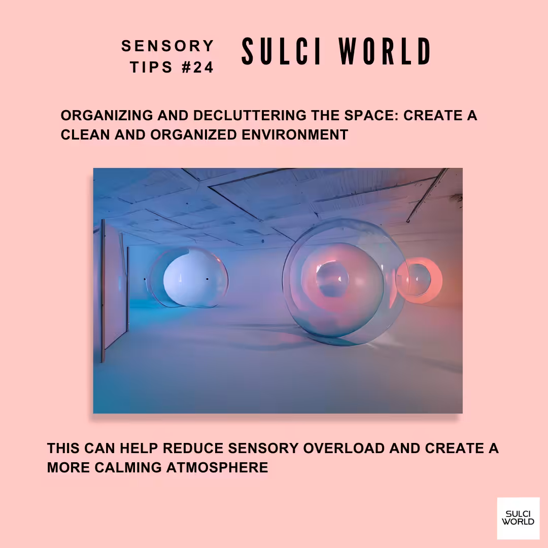 Sensory Tips #24 | SULCI WORLD