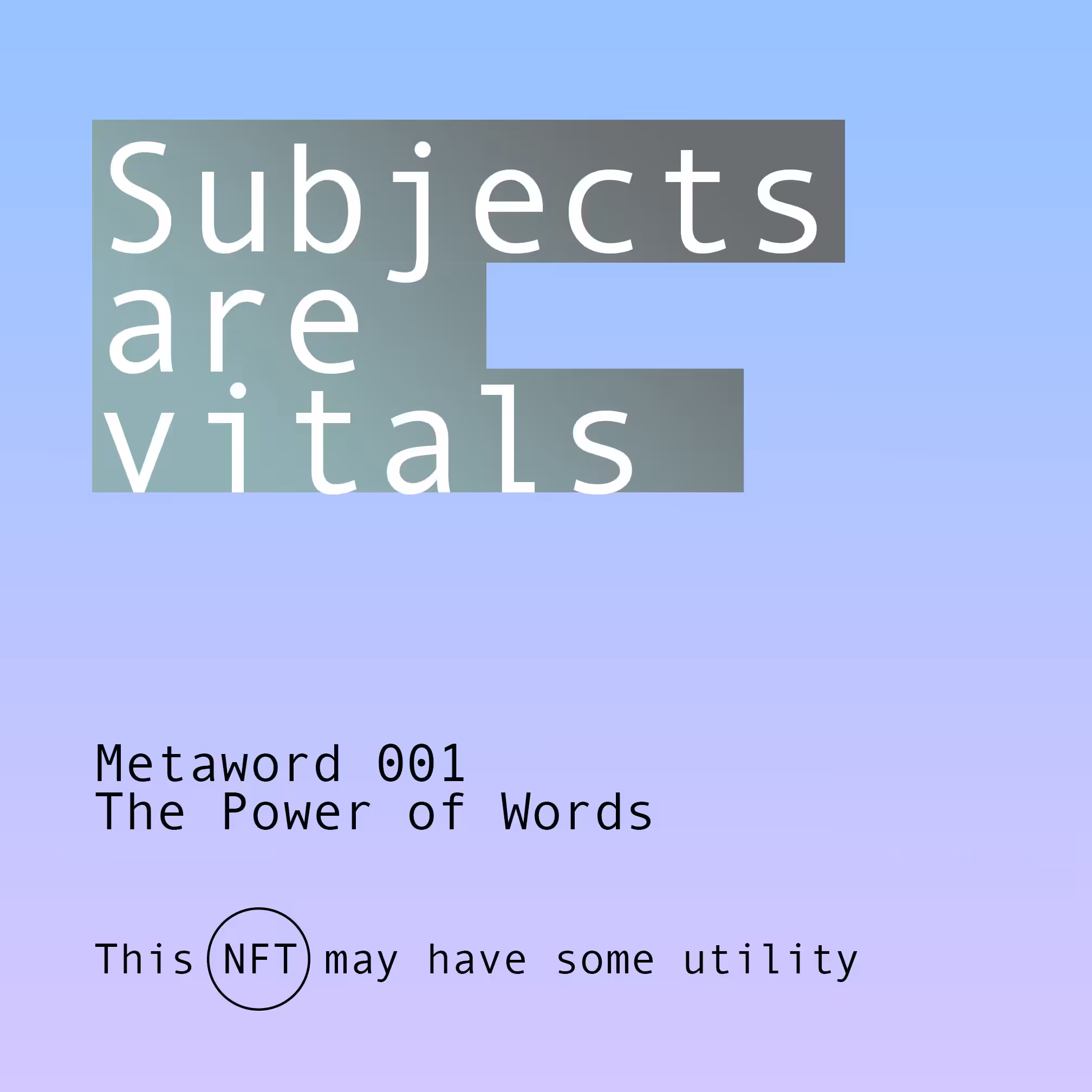 Metaword 001 // The Power of Words
