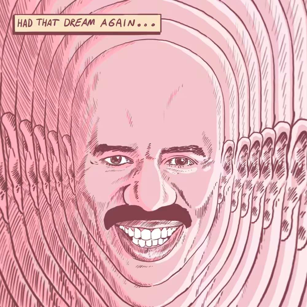 Had That Dream Again...