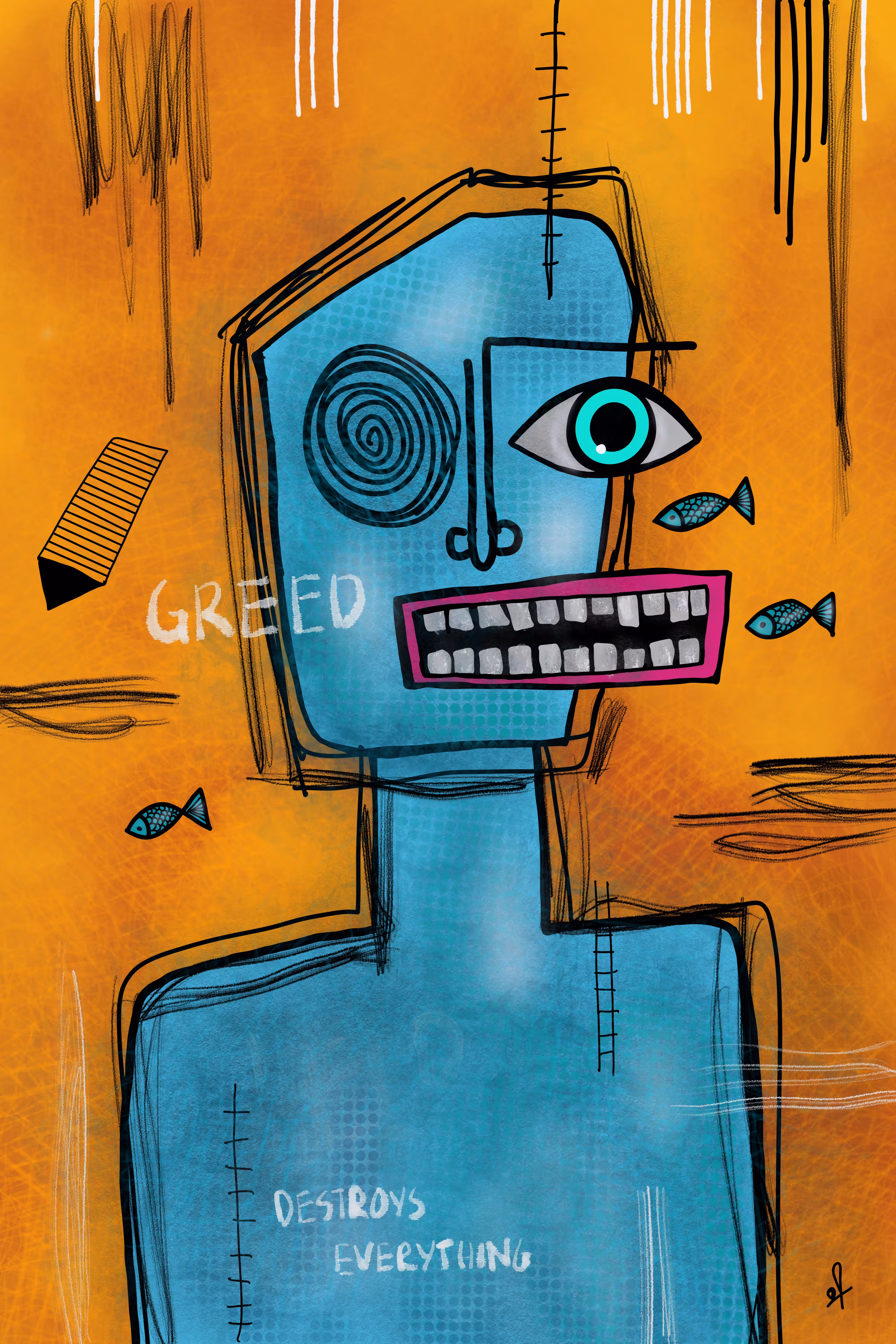 Greed Destroys Everything