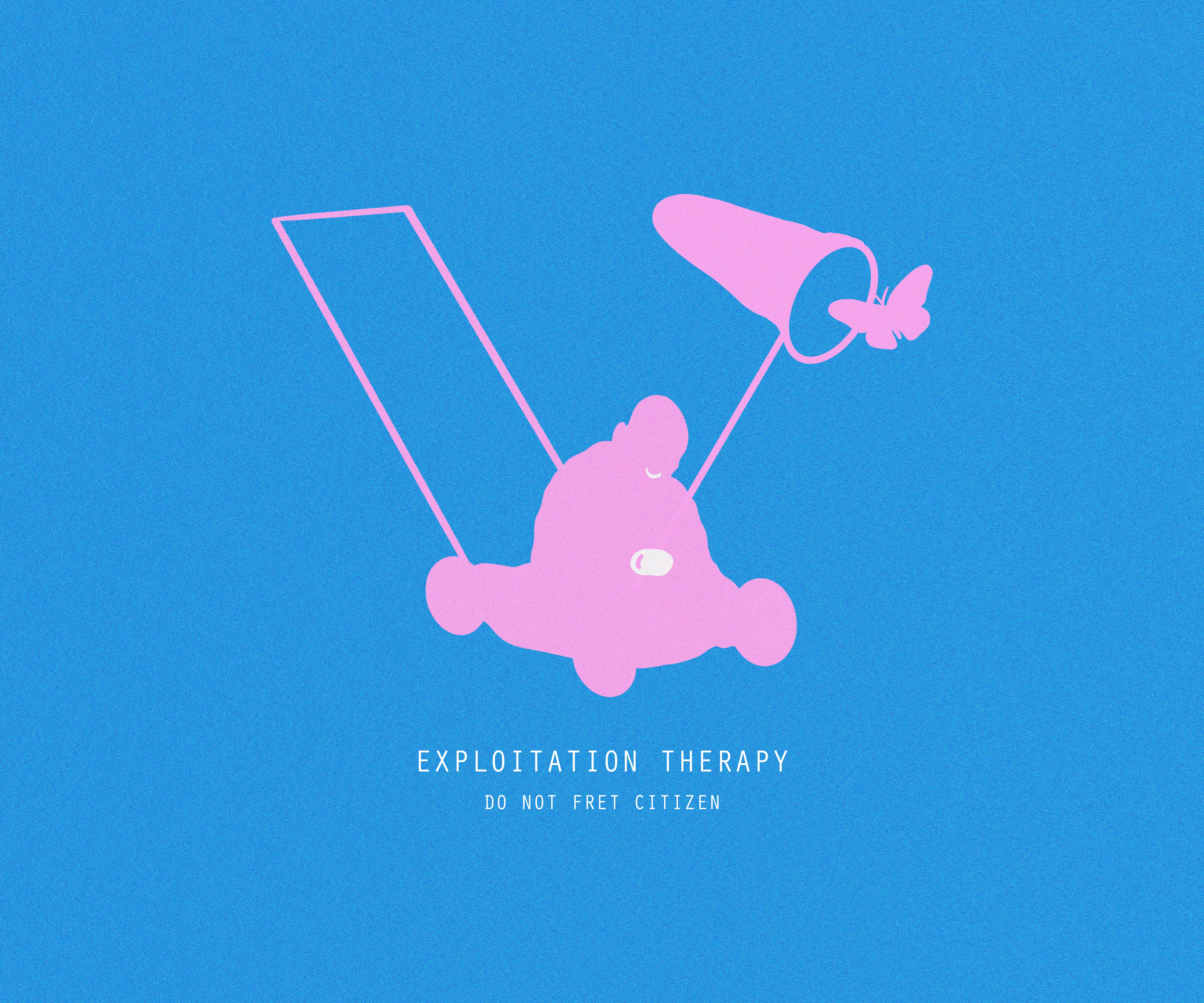 EXPLOITATION THERAPY