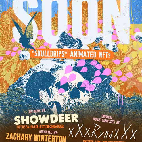 SKULLDRIPS ANIMATED COLLAB NFT FLYER #1
