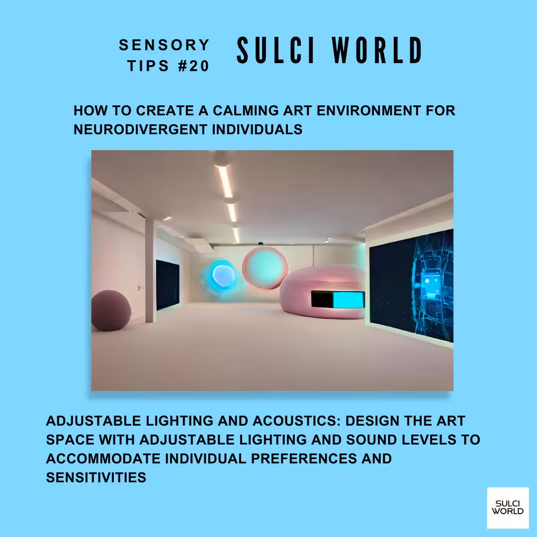 Sensory Tips #20 | SULCI WORLD