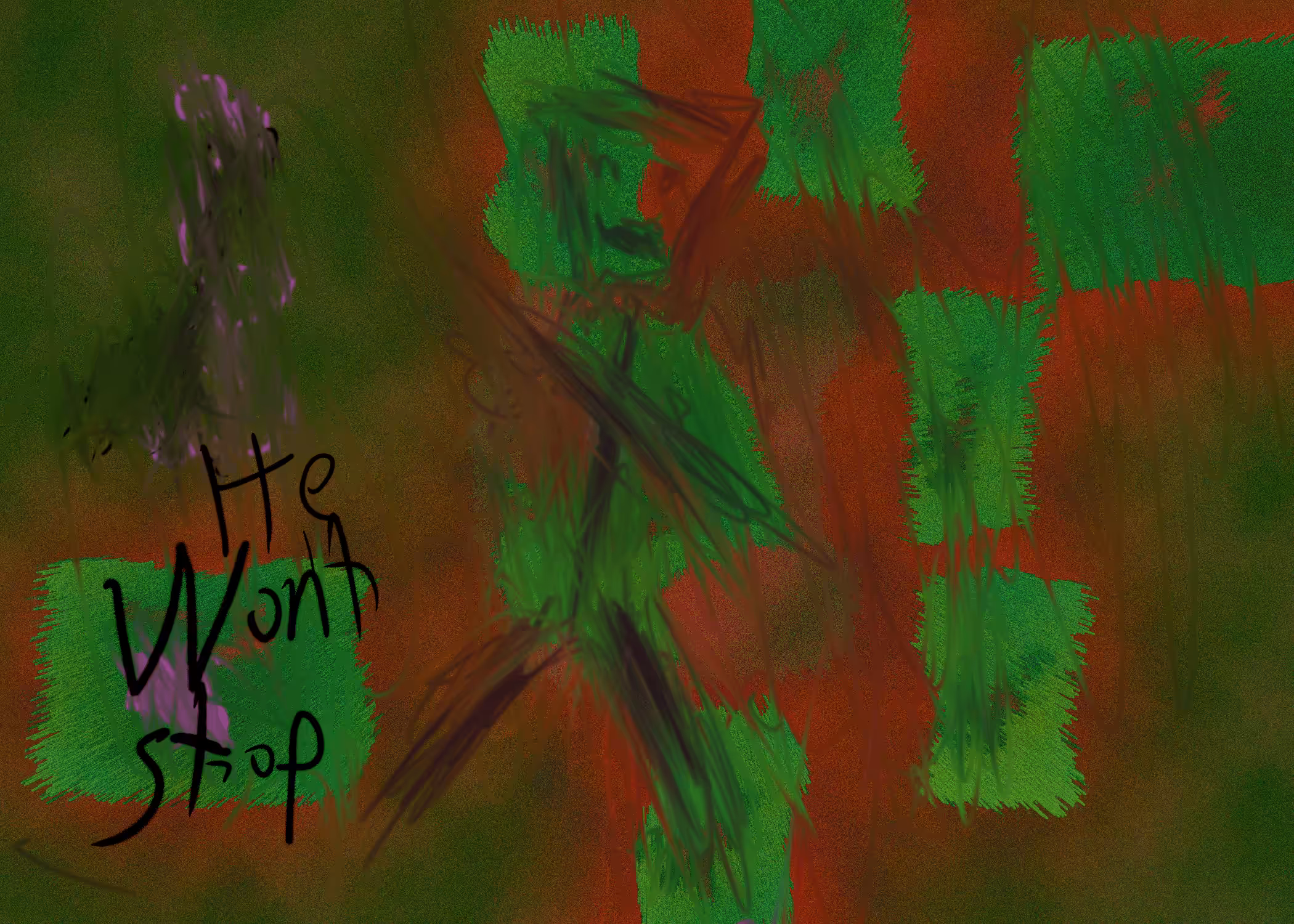 7. He Won't Stop