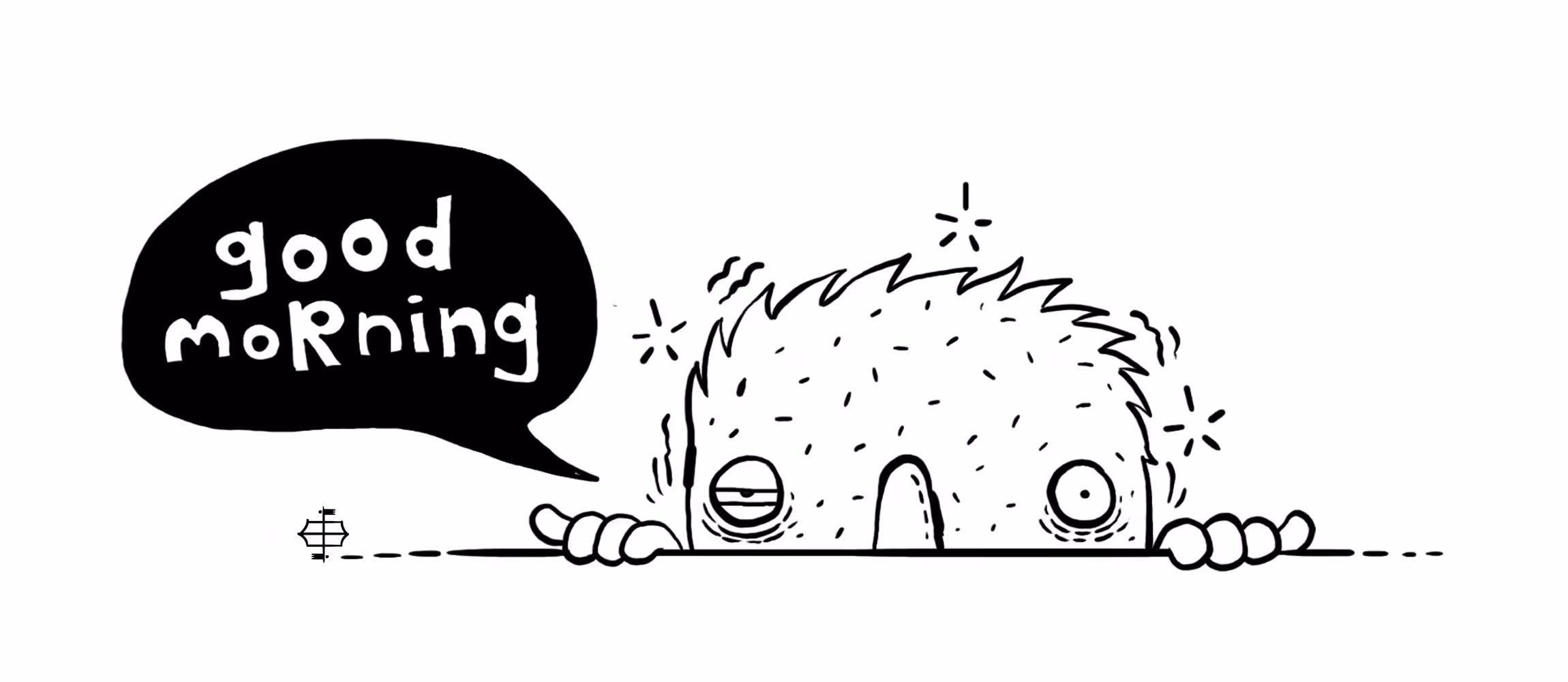 Good Morning!