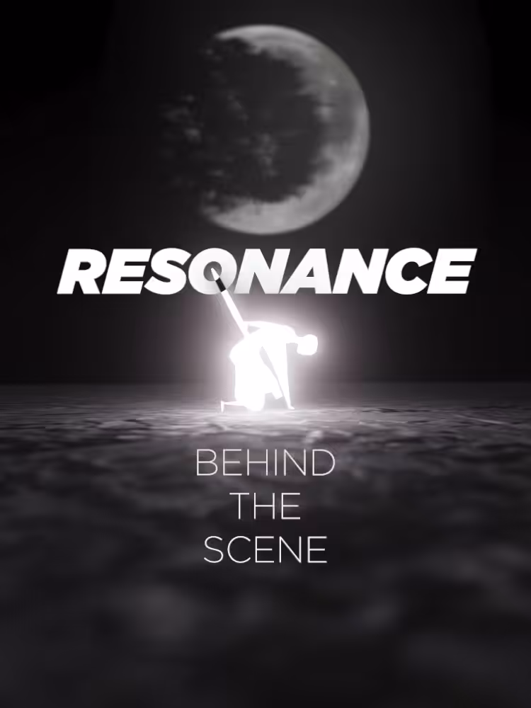 Behind the scene - Resonance