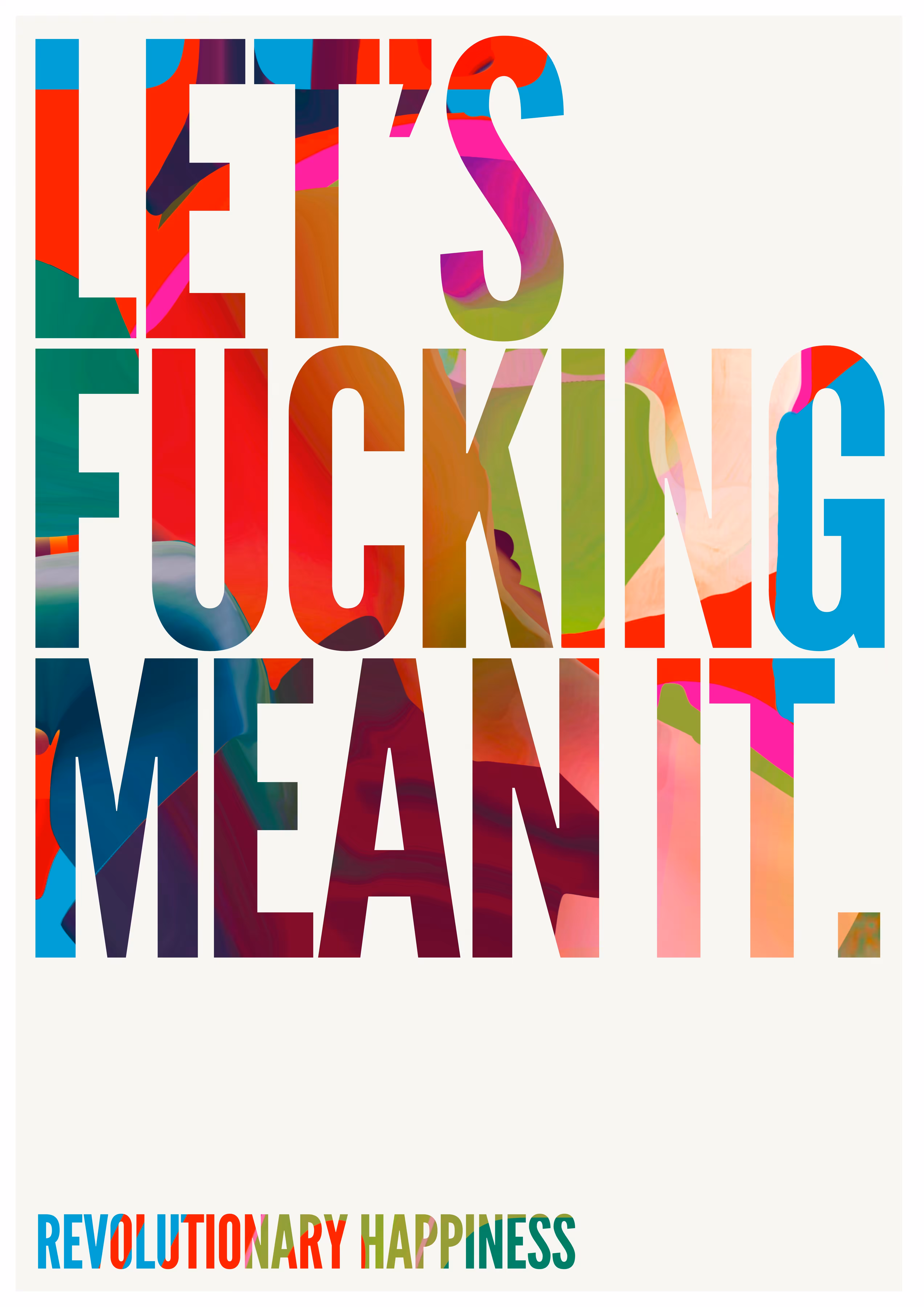 Let's Fucking Mean It 2