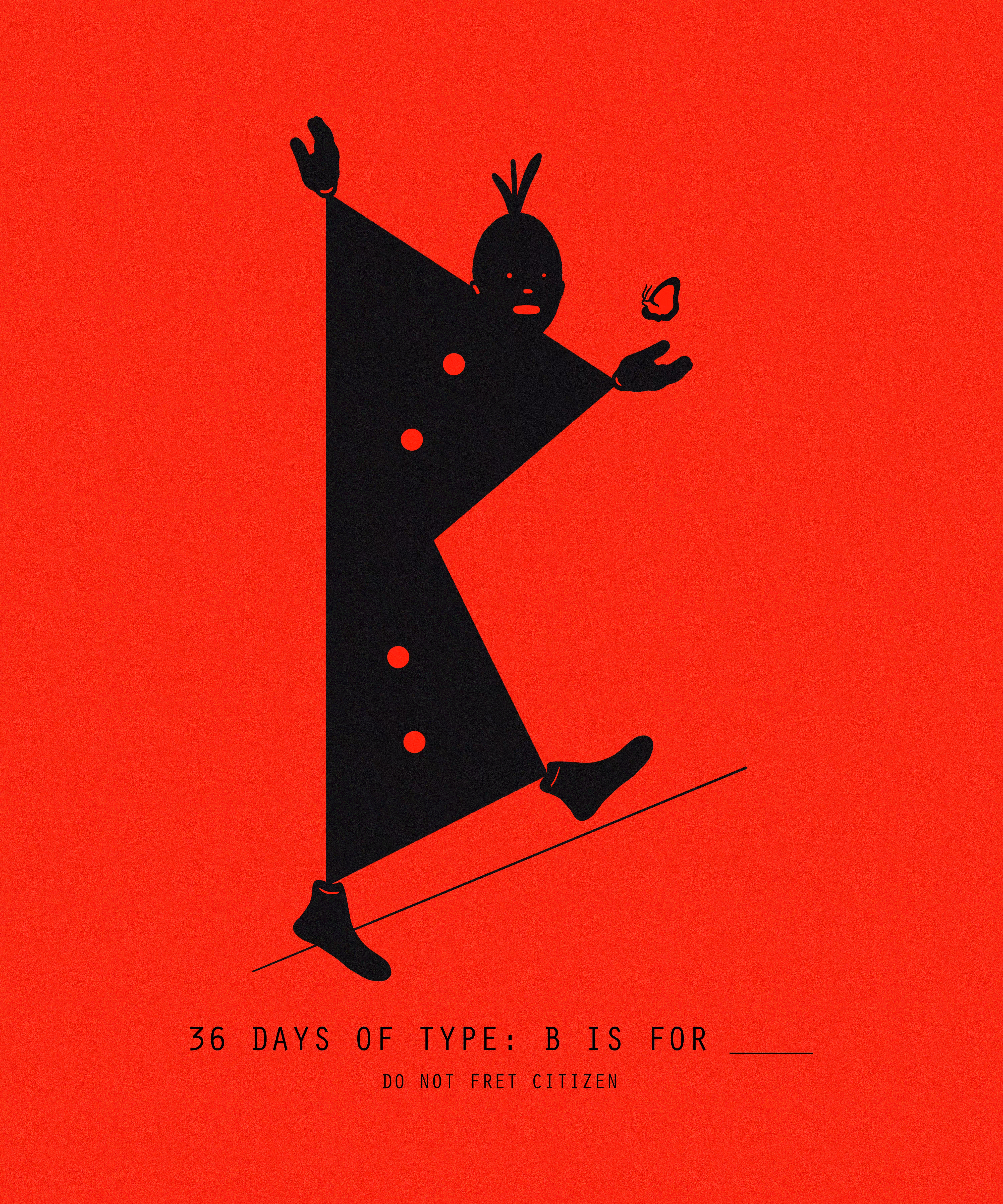 36 DAYS OF TYPE: B IS FOR ____
