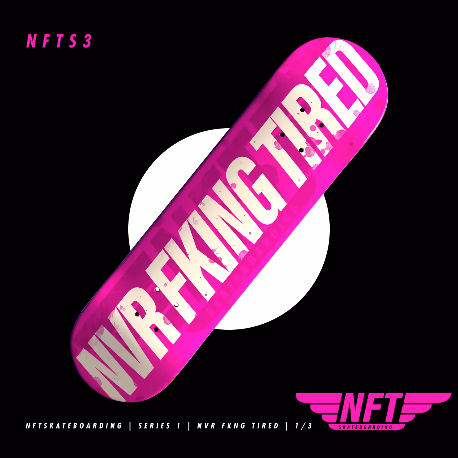 NFTSkateboarding: NTFS3 NVR FKNG TIRED