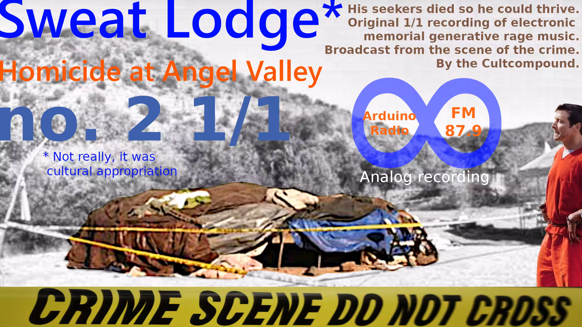 Sweat Lodge: Homicide at Angel Valley #2, industrial anger sounds