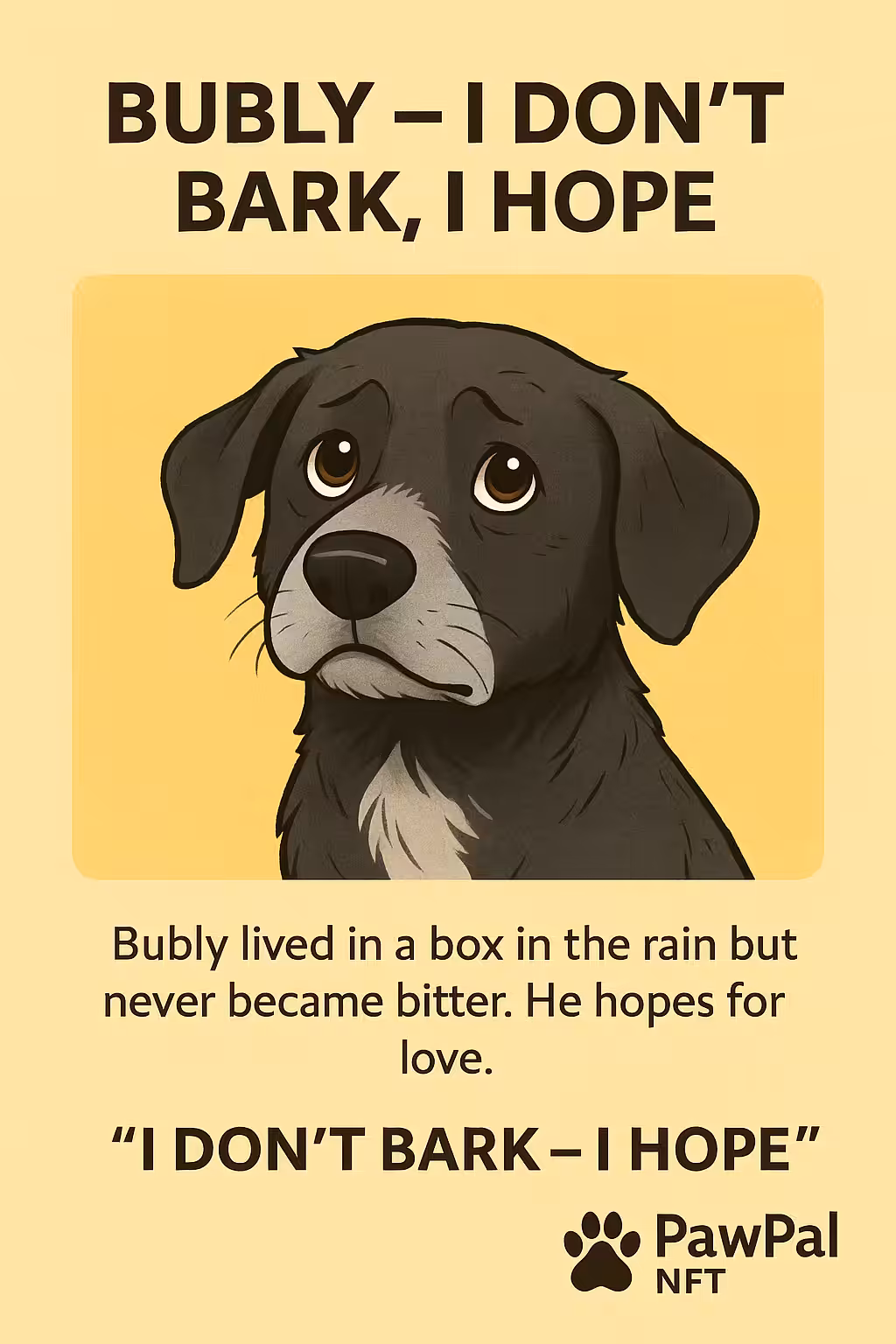 Bubly – I Don’t Bark, I Hope