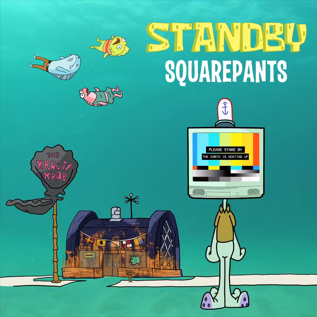 Squidward - The Earth Is Heating Up