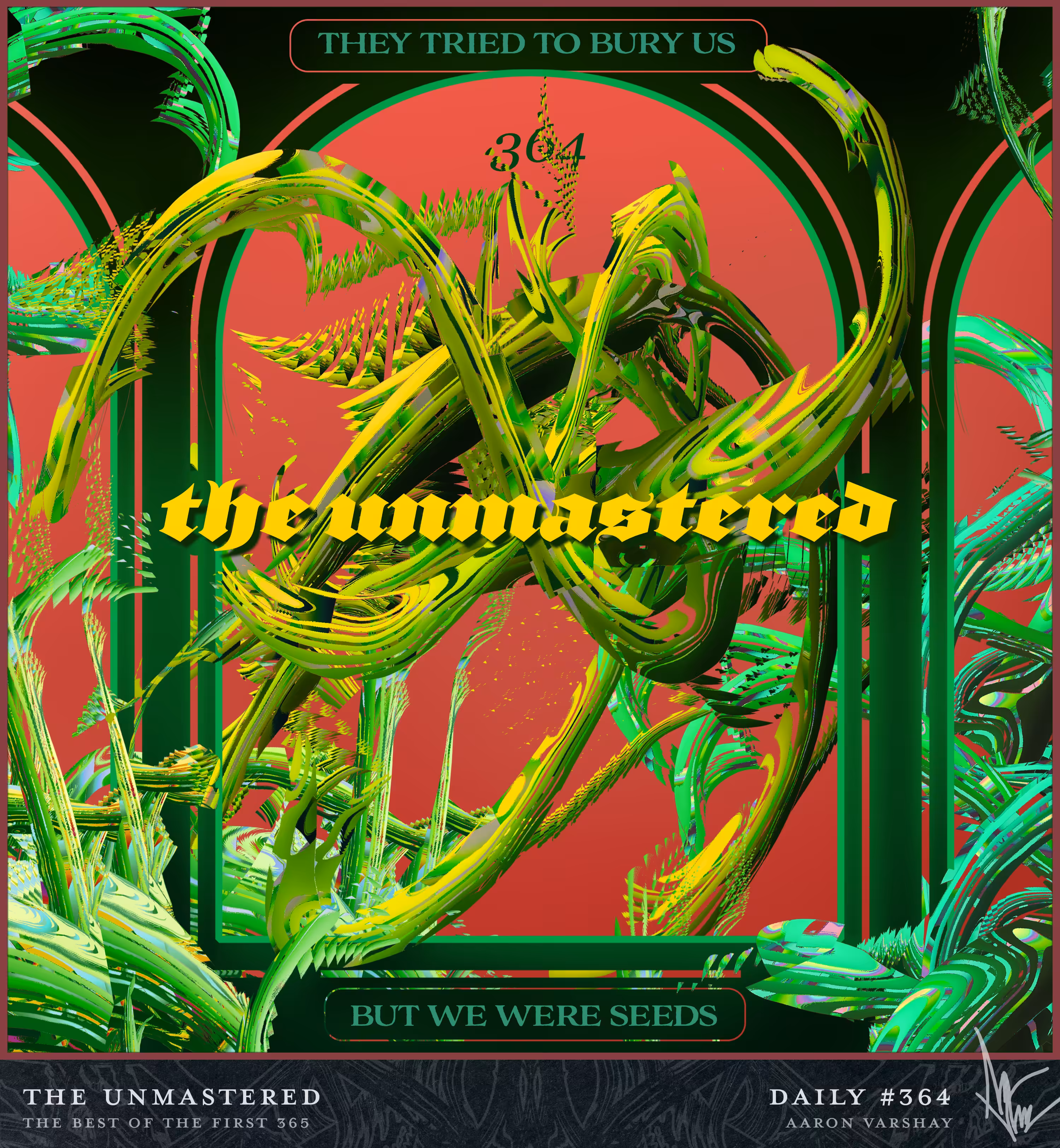 The Unmastered