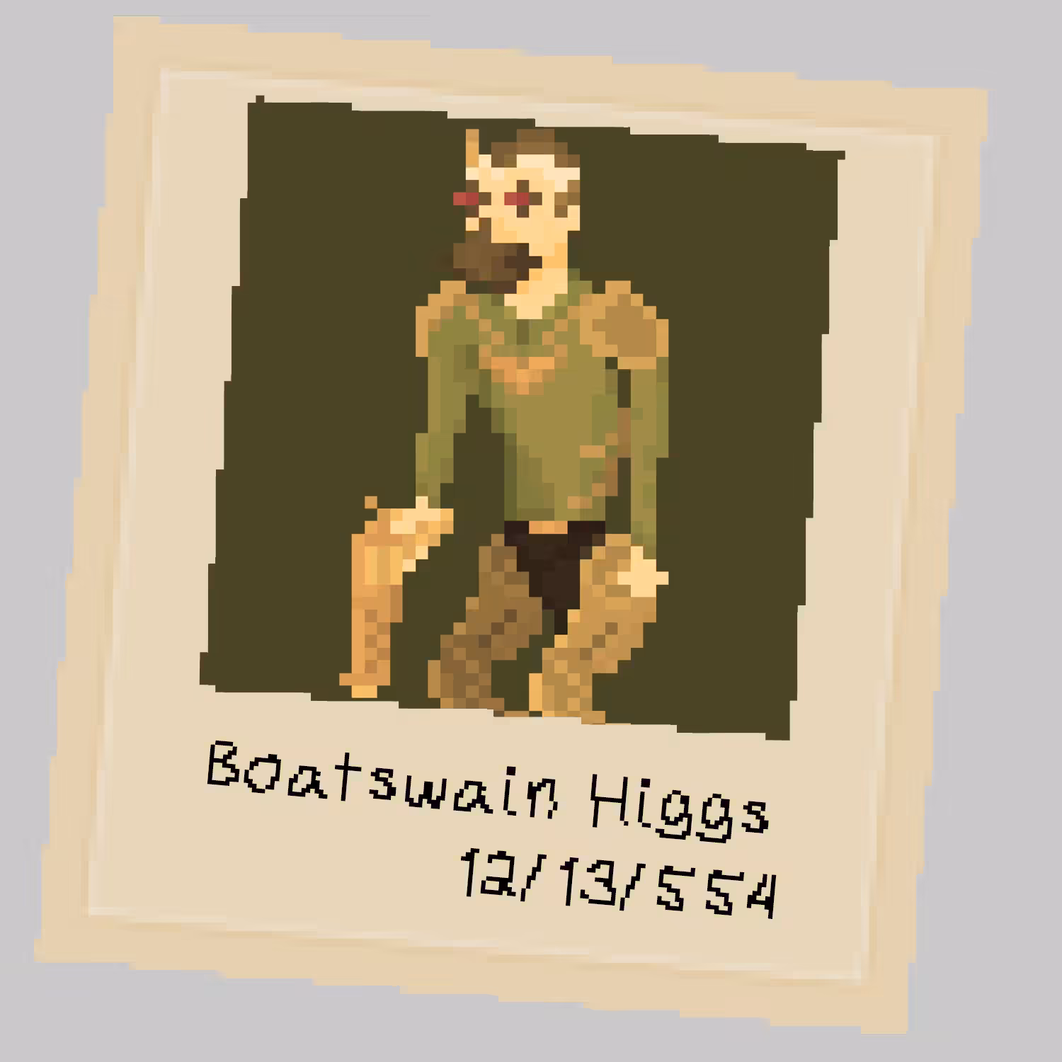 Warning, Wanted Dead or Alive Boatswain Higgs