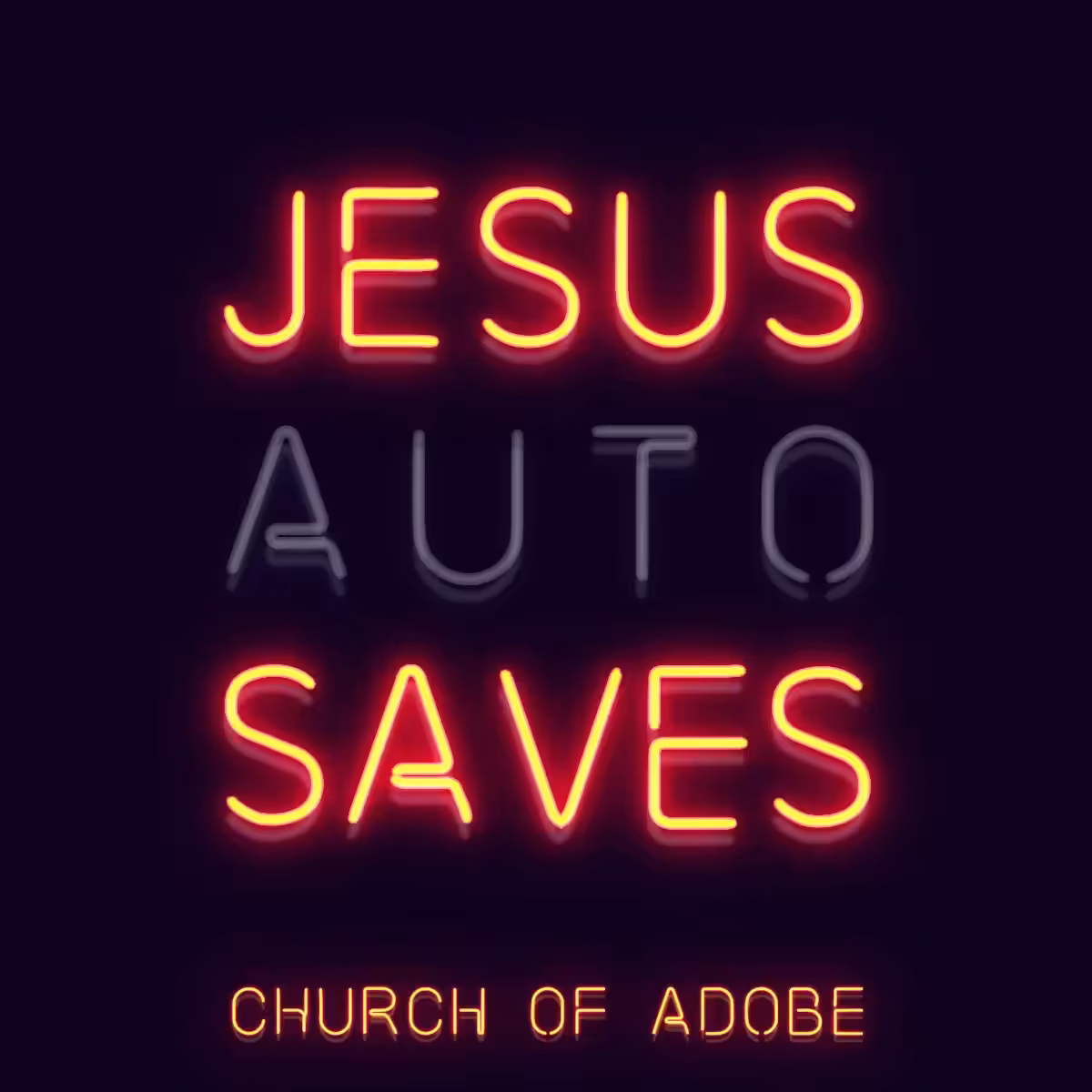 Jesus Auto Saves (Church of Adobe)