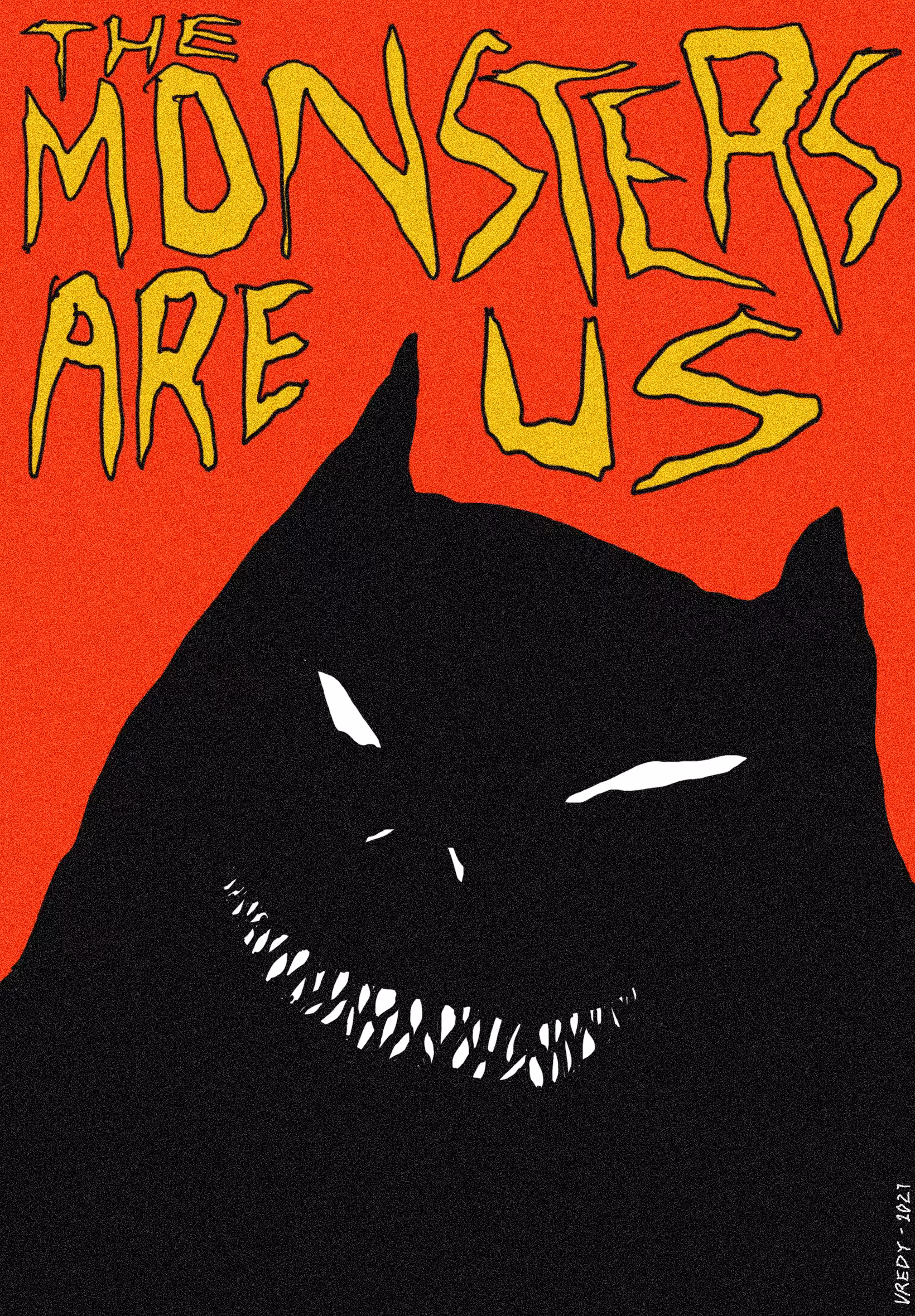 THE MONSTERS ARE US