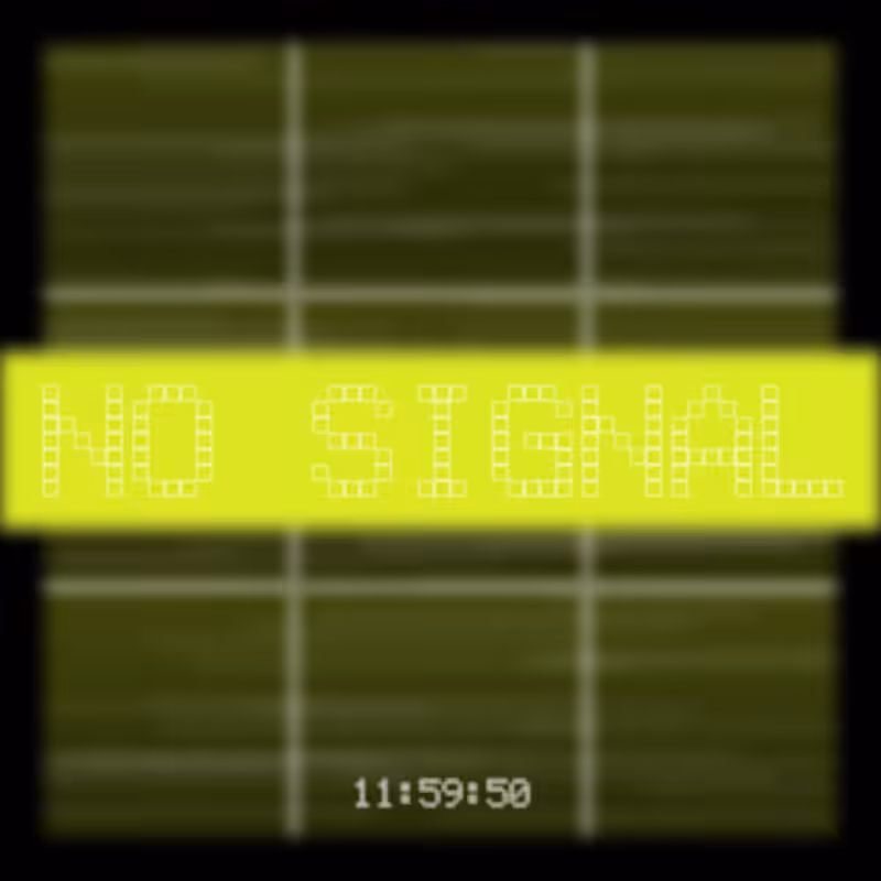 No Signal #22