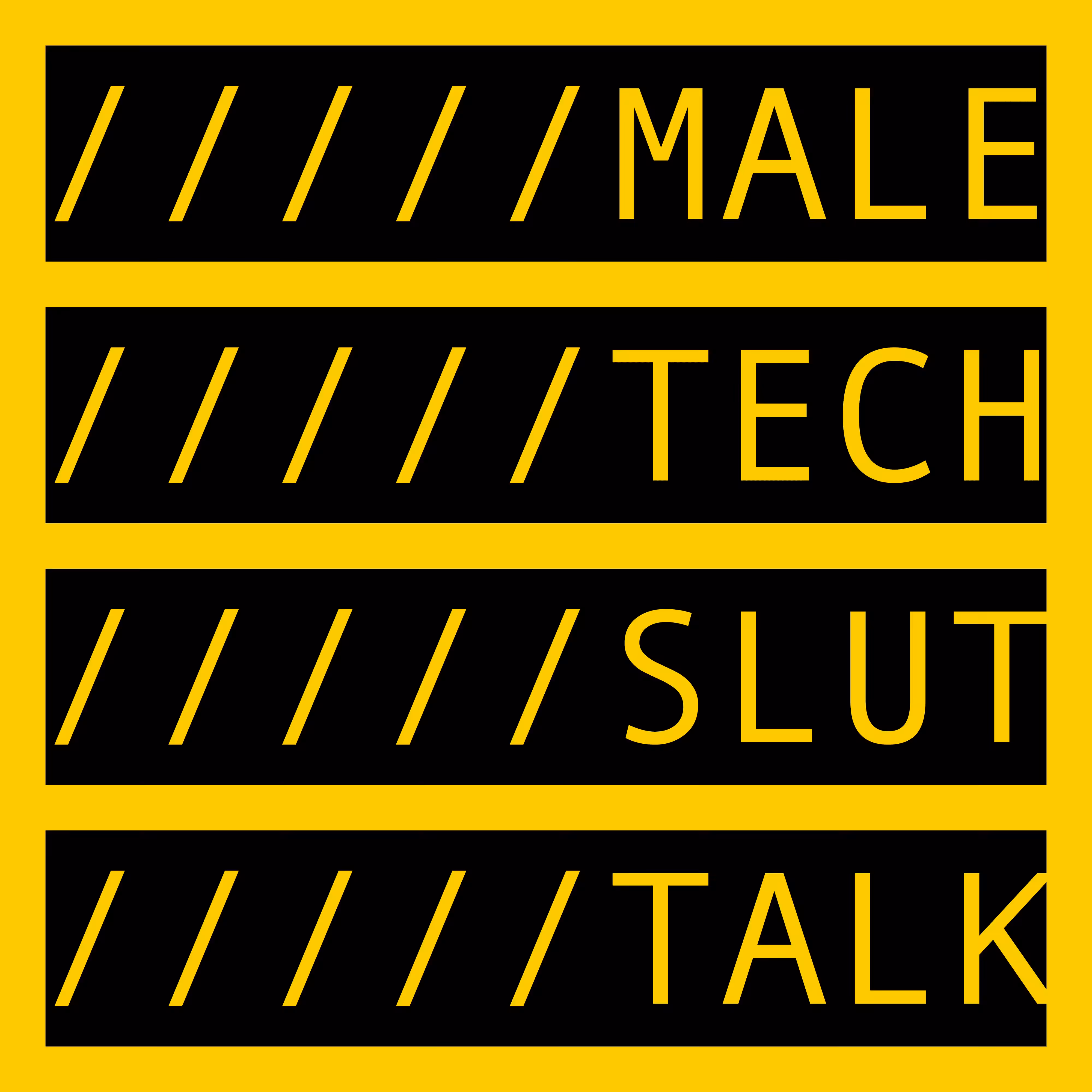 MALE TECH SLUT TALK