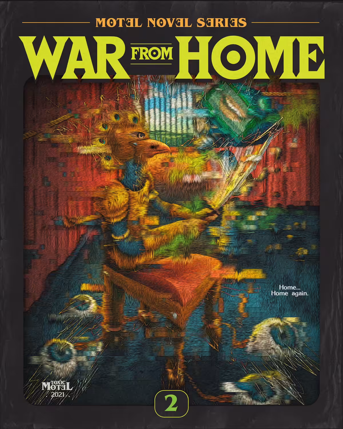 WAR FROM HOME - MOTEL NOVEL CH.2