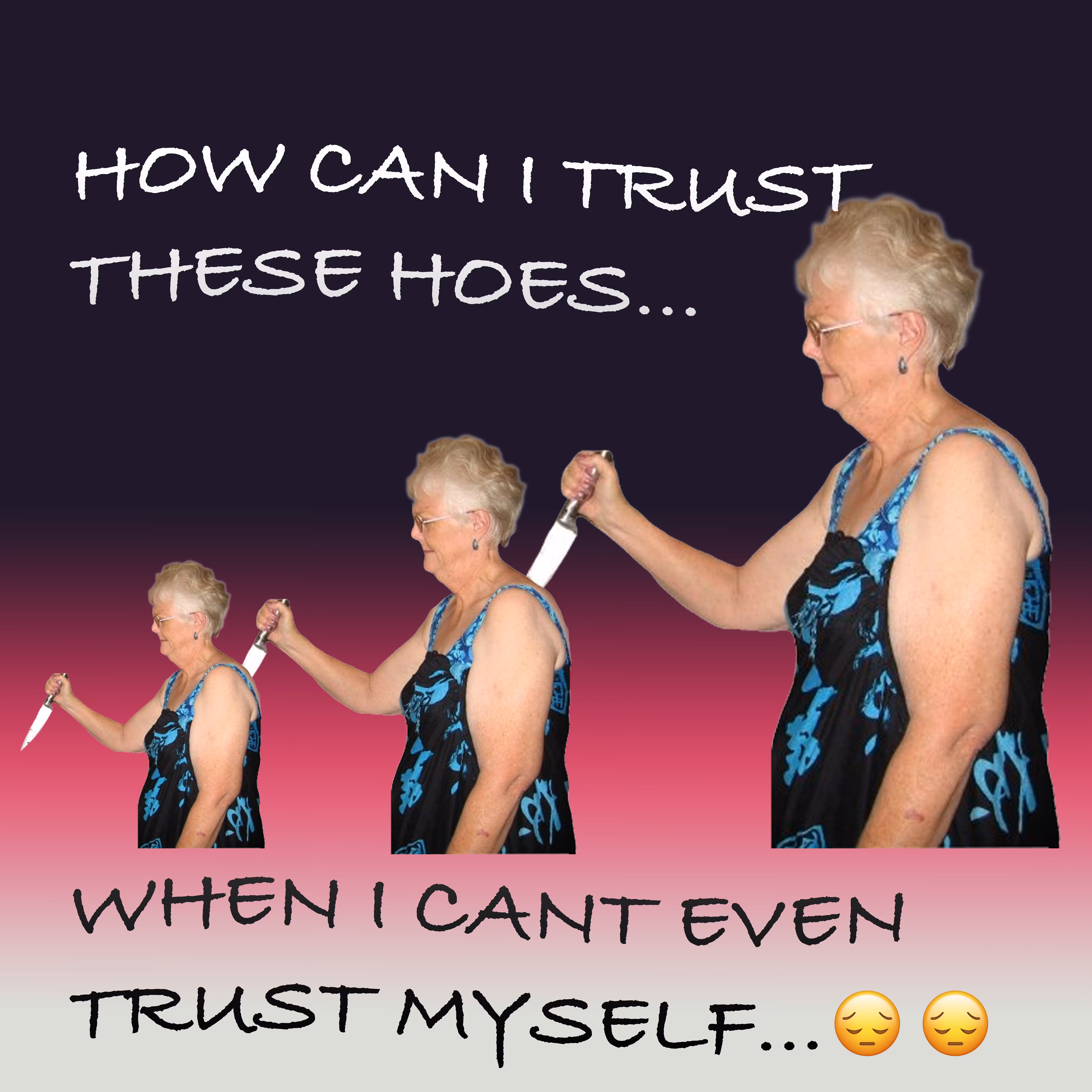 I Can't Trust These Hoes, I Can't Even Trust Myself, 2021