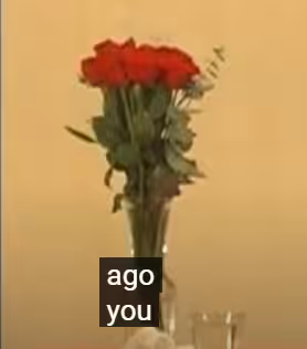 ago you 