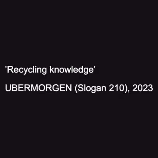 ’Recycling knowledge...