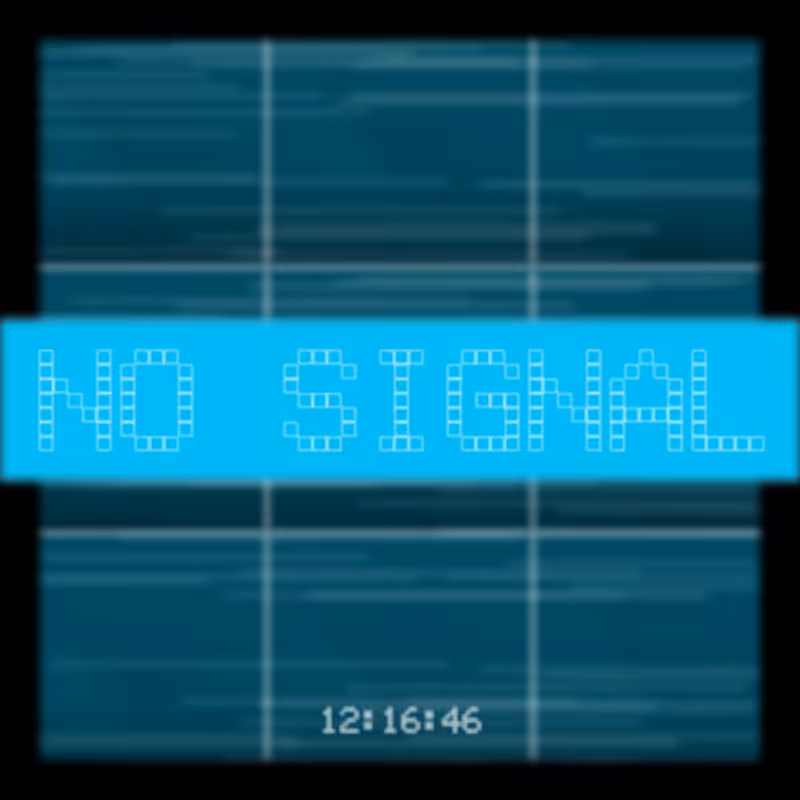 No Signal #174