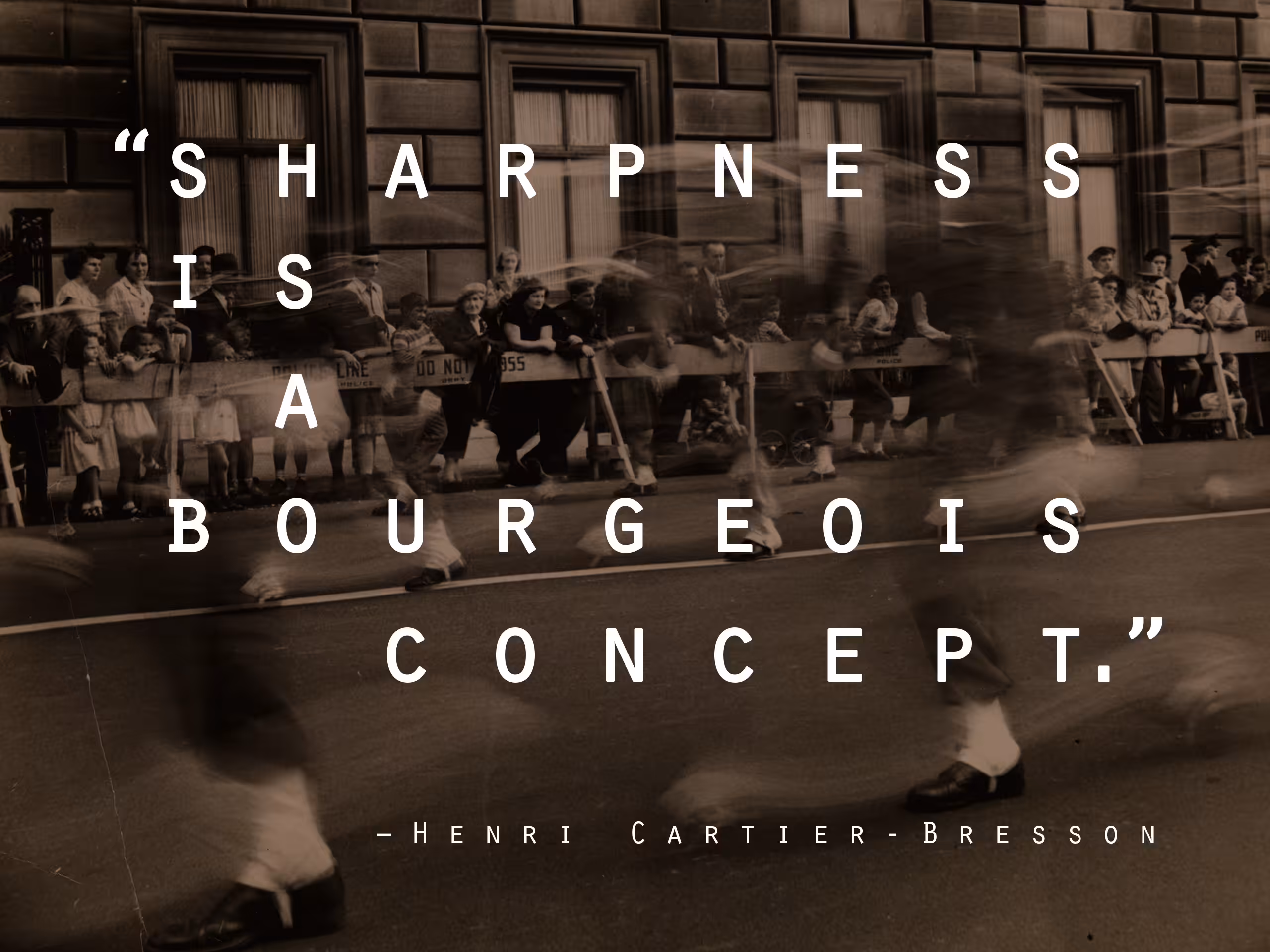 Cartier-Bresson Quote #1