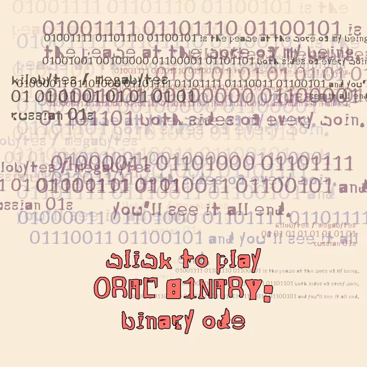 0RAL B1NARY: “BINARY ODE” #44