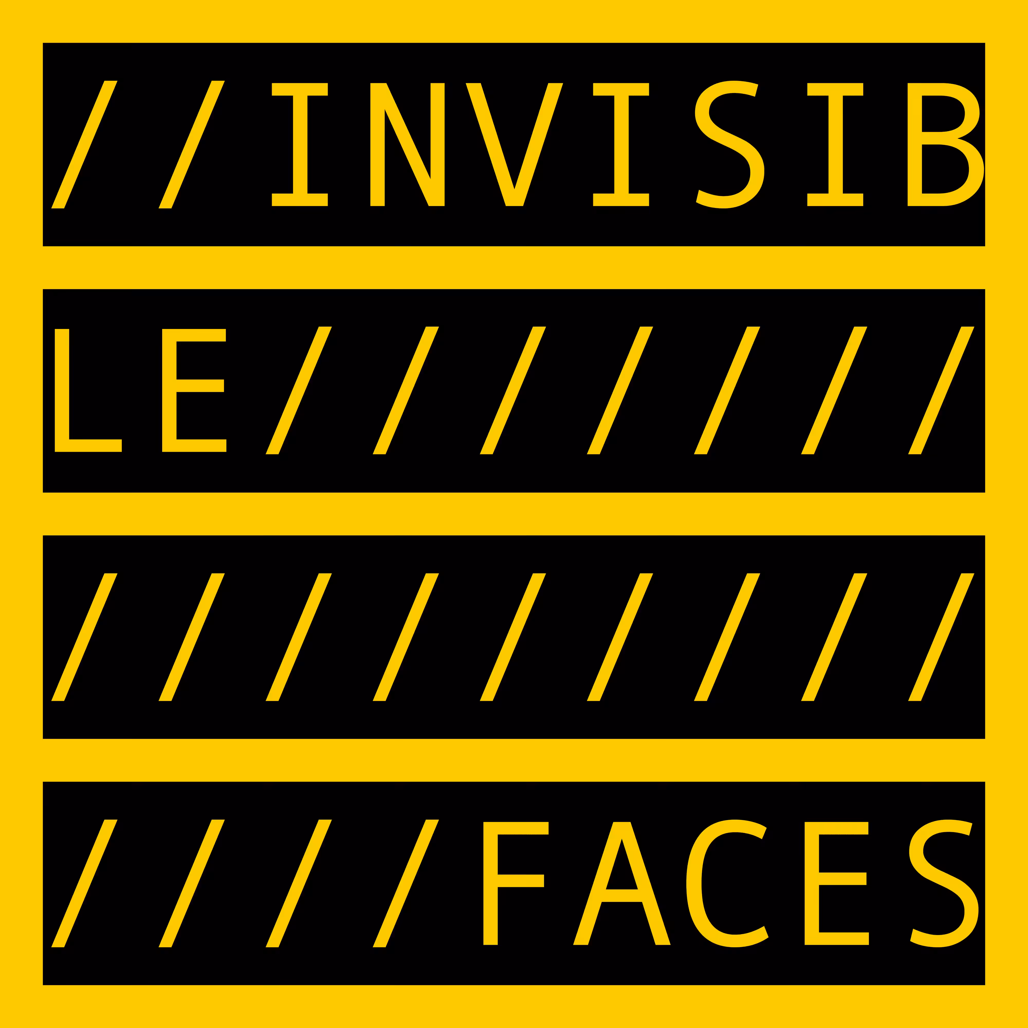 INVISIBLE FACES