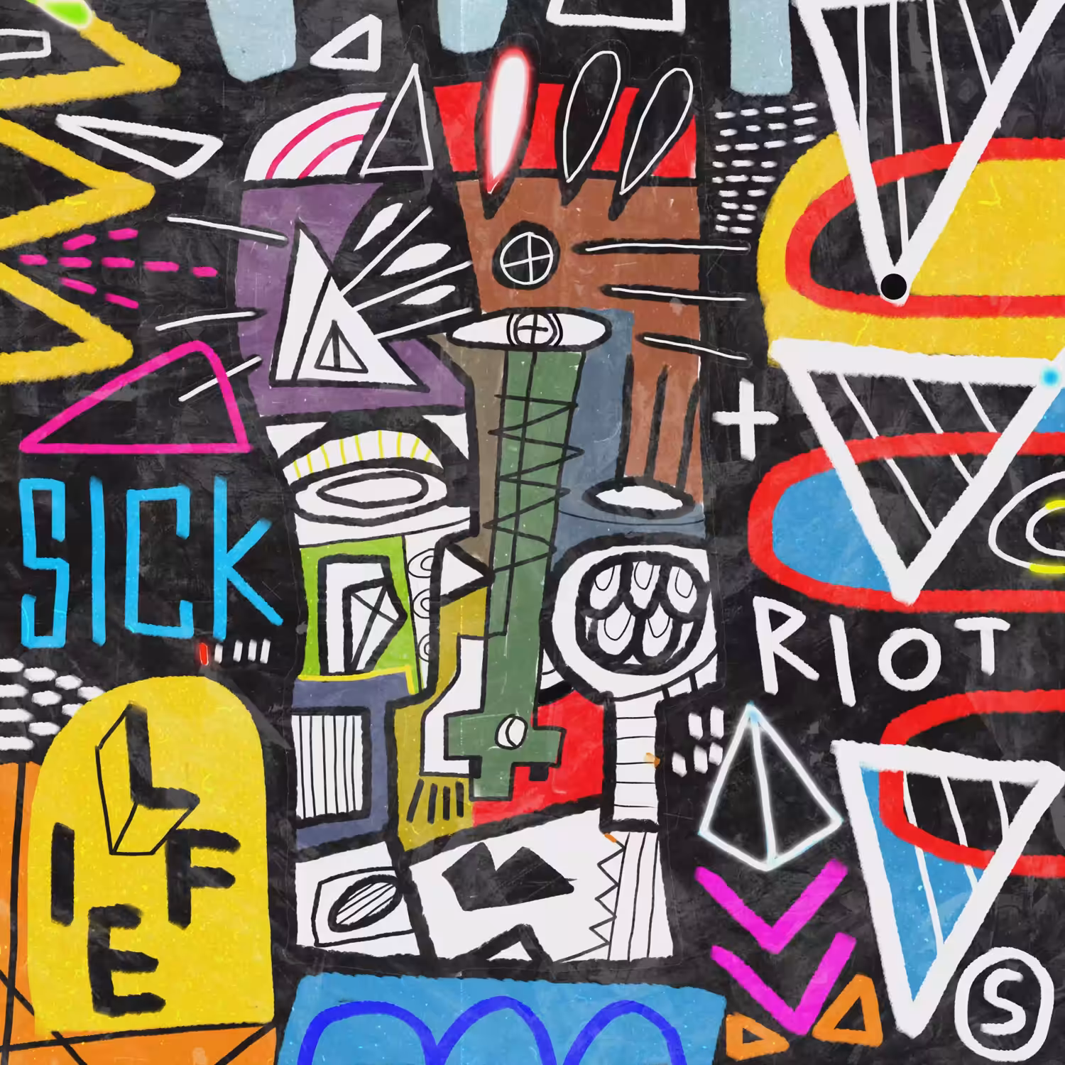 Sick riot