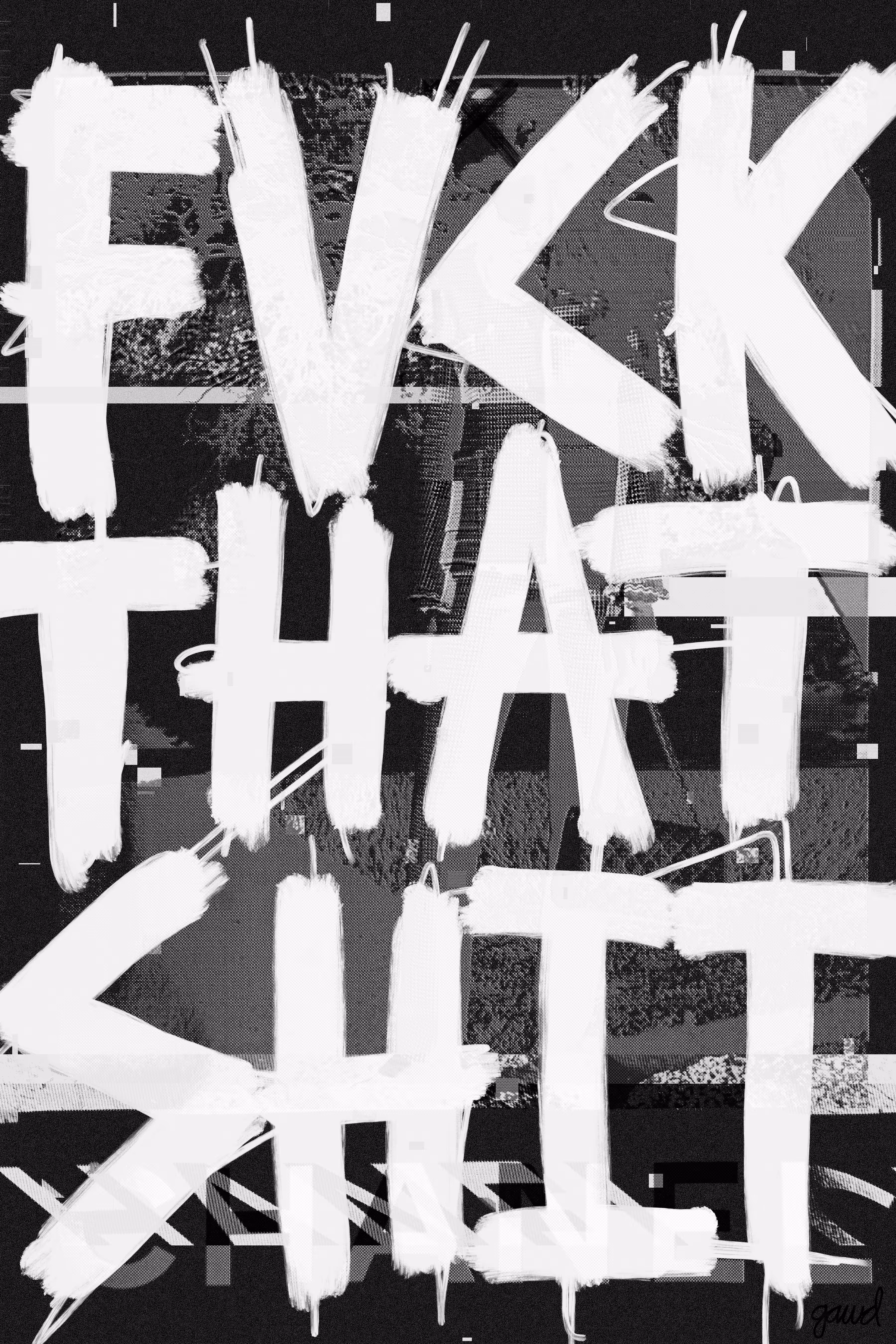 FVCK THAT SHIT (0253)