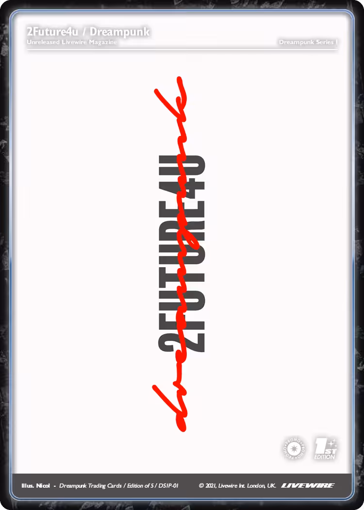 Dreampunk Trading Cards: DS1P-01 / 2Future4U - Dreampunk
